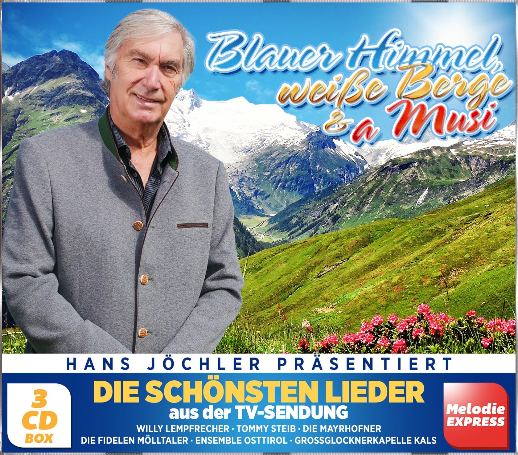Blauer Himmel, Weiße Berge & a Musi - die Schönsten Lieder
