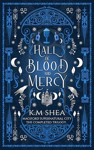 Hall of Blood and Mercy: The Complete Trilogy (Magiford Supernatural City)