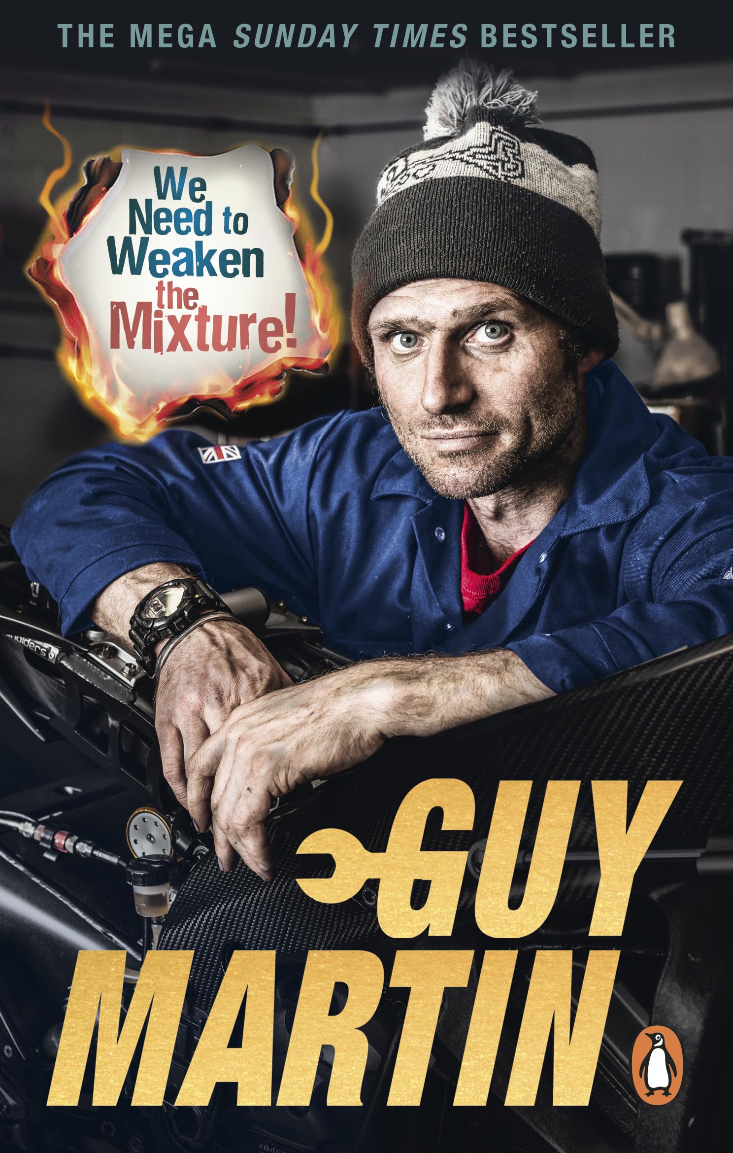 We Need to Weaken the Mixture by Guy Martin PAPERBACK 9780753545461