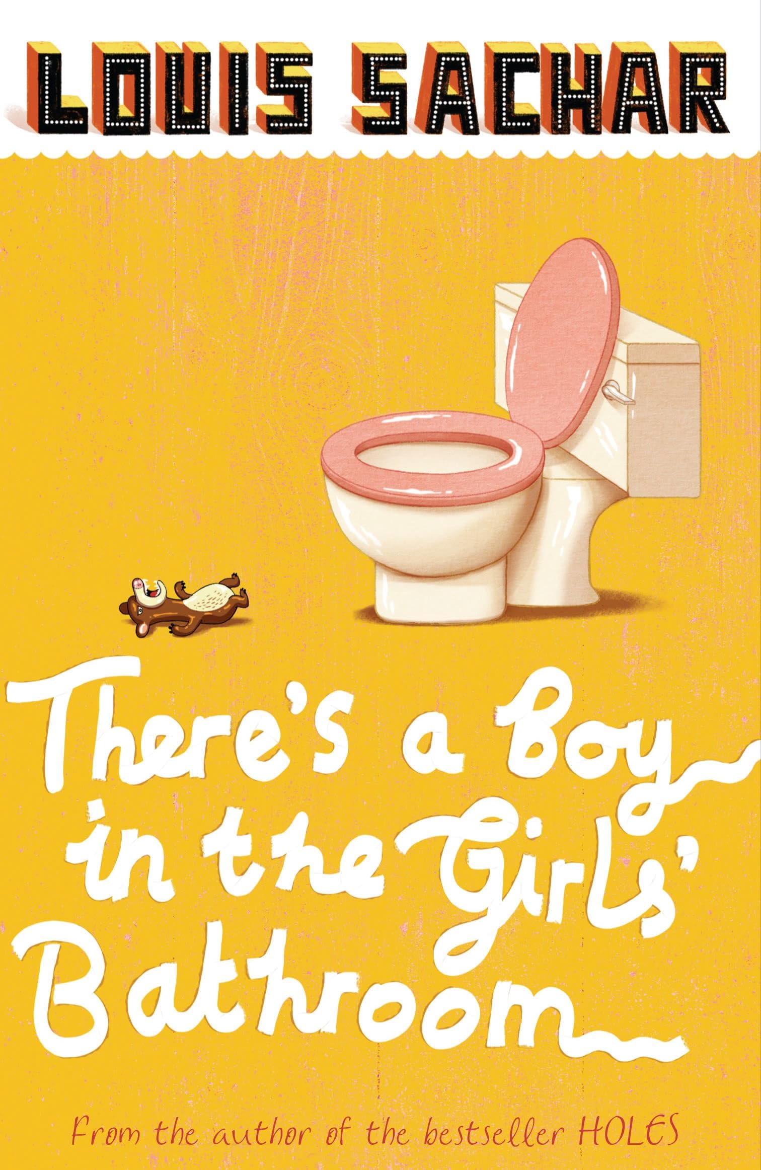 There's a Boy in the Girls' Bathroom: Amazon.co.uk: Sachar, Louis:  9780747589525: Books