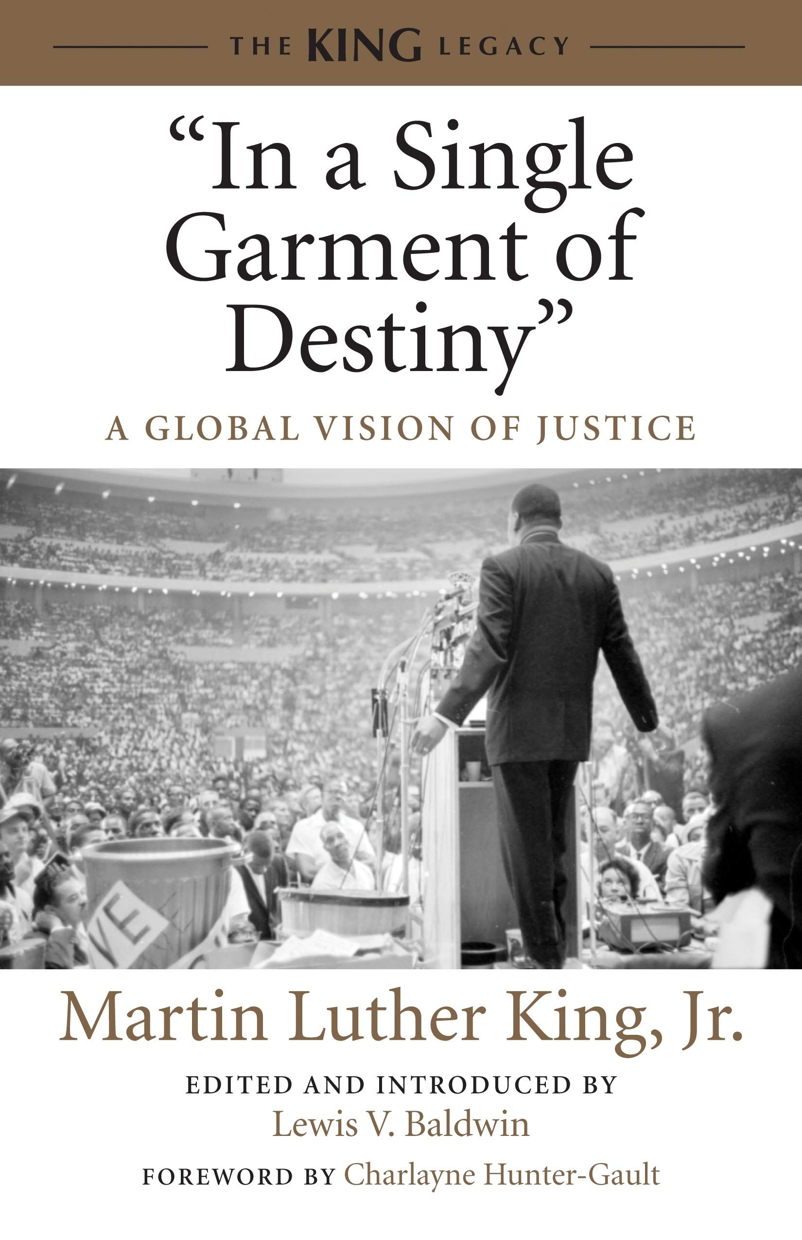 "In a Single Garment of Destiny": A Global Vision of Justice (King Legacy Book 8)