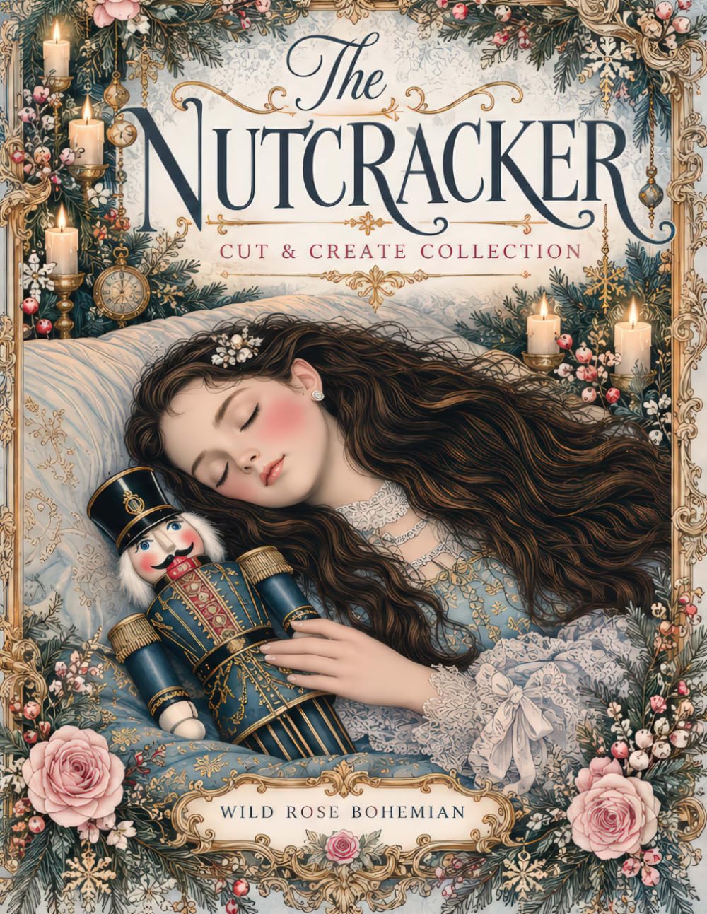 The Nutcracker: Enchanted Ephemera, Clipart and Paper: A Cut & Create Collection of Winter Papers, Ballet, Nutcracker Characters & Ephemera for ... Scrapbooking, Decoupage & Paper Crafts