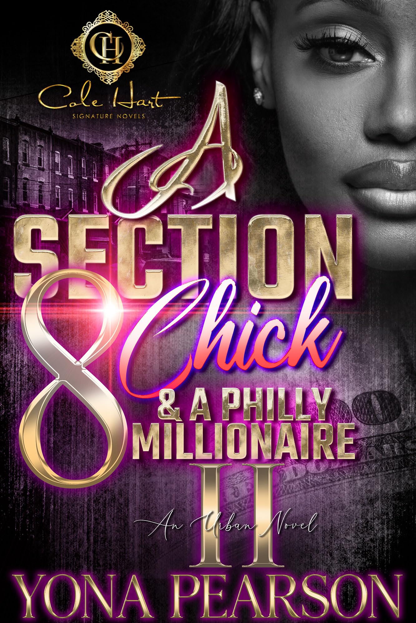 A Section 8 Chick & A Philly Millionaire 2: An African American Romance