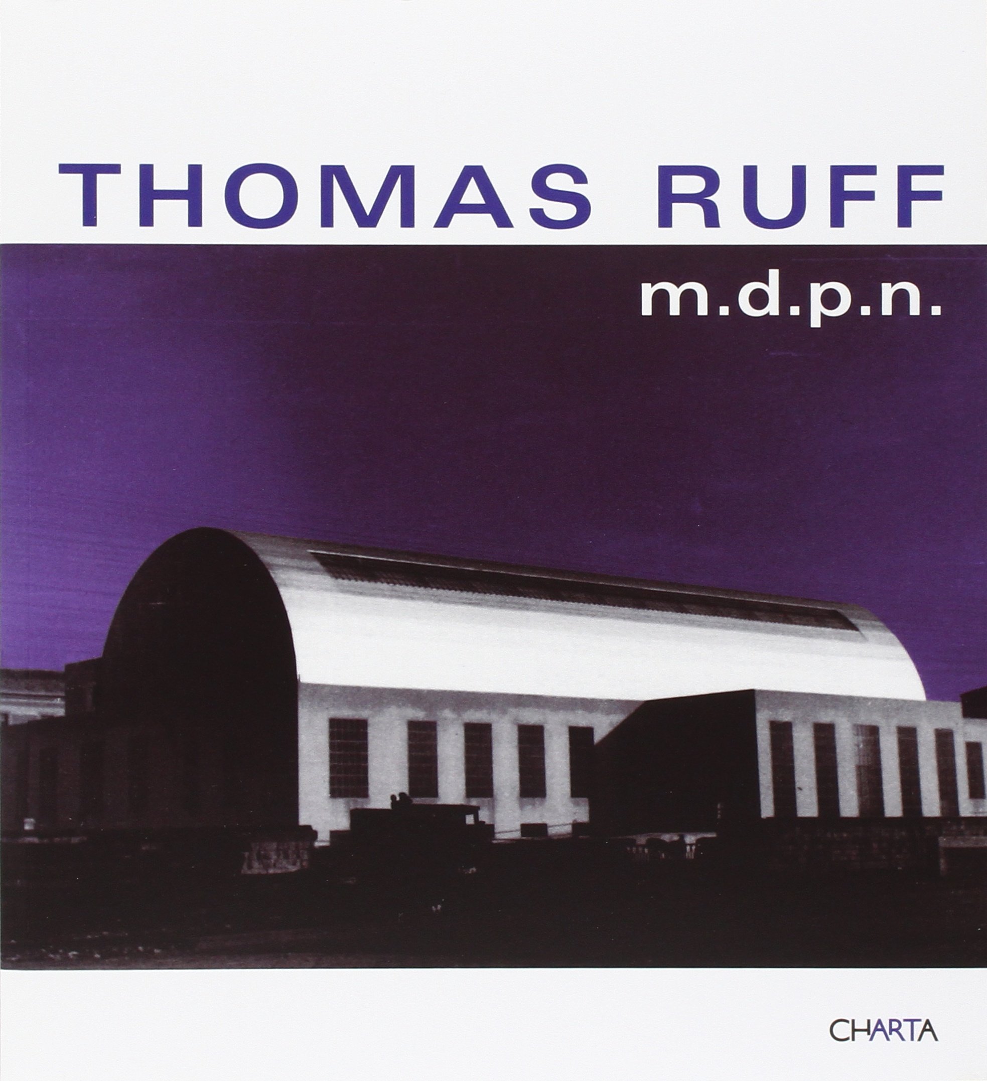 【THOMAS RUFF 】2016年　★新品・未読品・美本 Amazon.co.jp: Thomas Ruff: 本、バイオグラフィー、最新アップデート