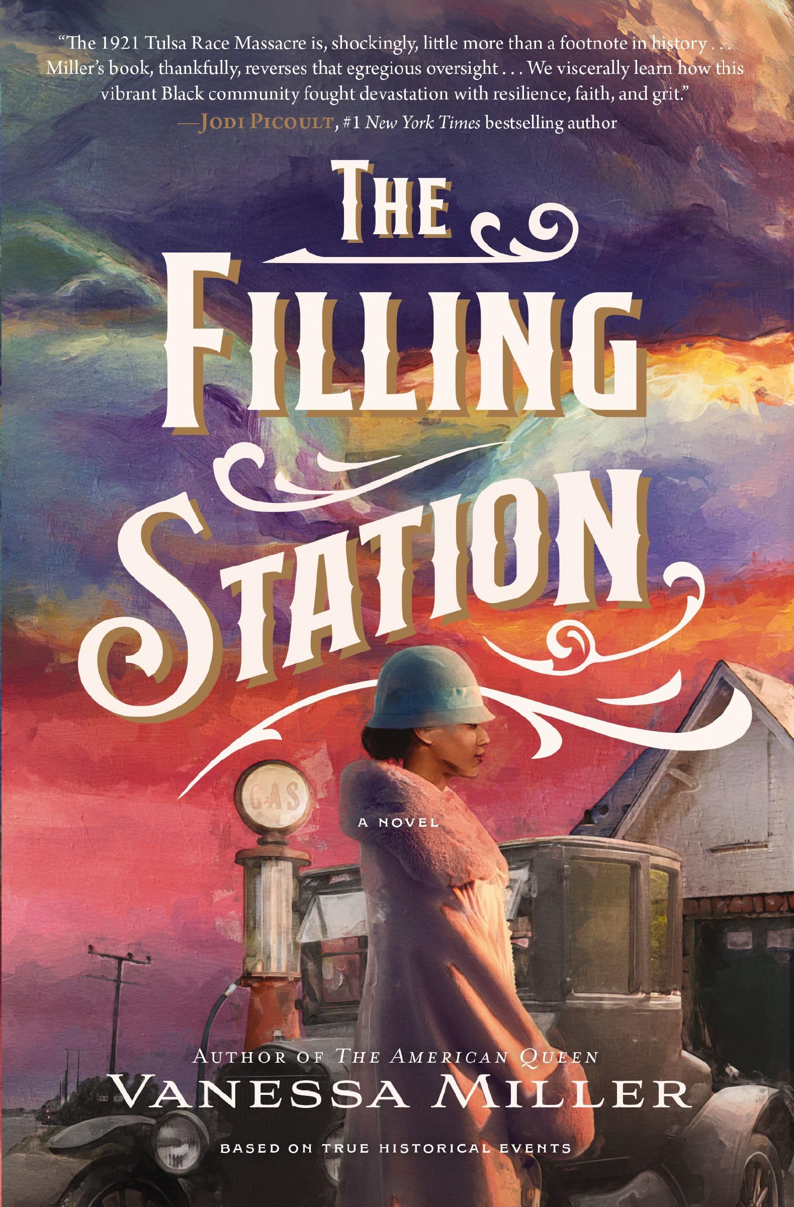 The Filling Station: The Filling Station: A USA Today Bestselling Novel of Sisterhood, Resilience, and Rebuilding After the Tulsa Race Massacre