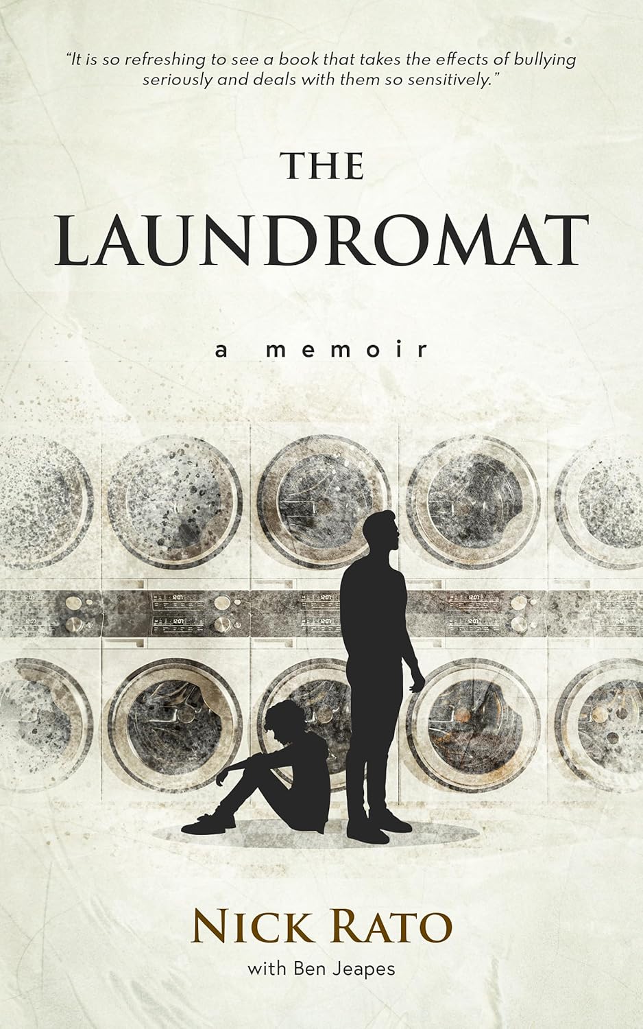 The Laundromat: a ground-breaking memoir about bullying, childhood trauma and the hope of healing