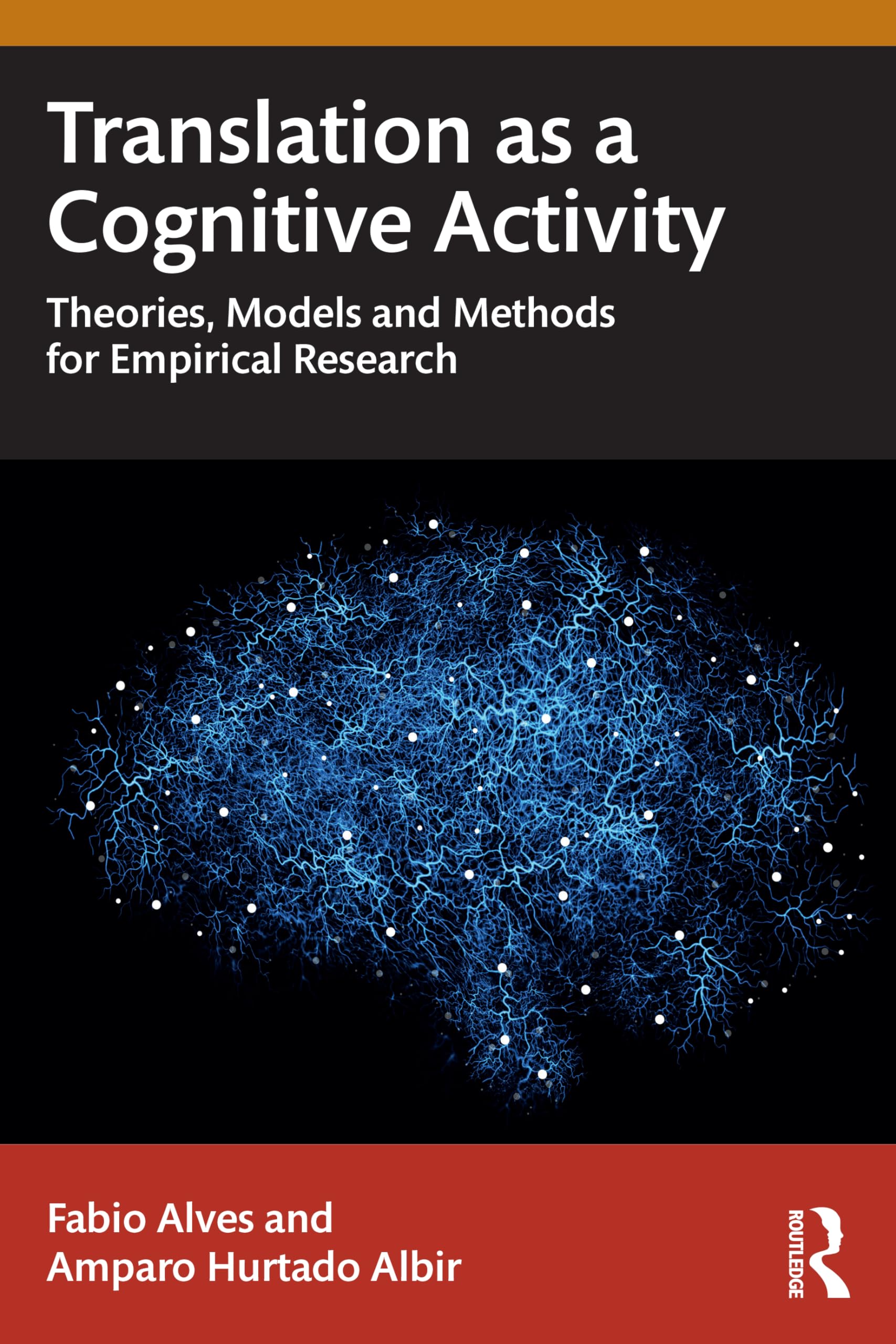 Translation as a Cognitive Activity by Amparo Hurtado Albir PAPERBACK