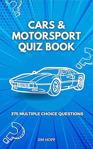 Cars &amp; Motorsport Quiz Book: 375 multiple choice questions (The Ultimate Quiz Book Collection)
