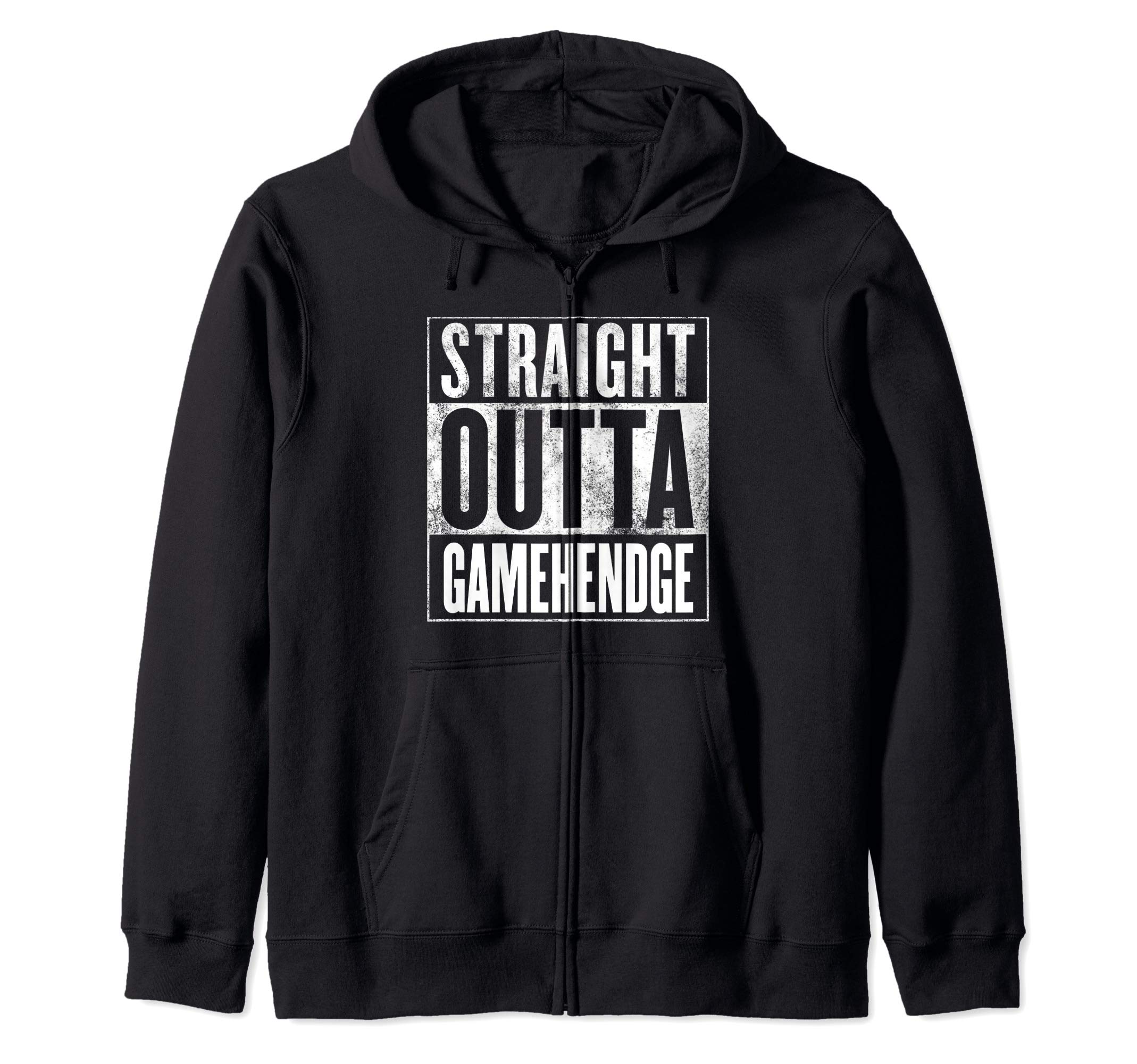 Straight Outta Gamehendge Novelty Gift Zip Hoodie