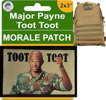 Major Payne Toot Toot Funny Morale Patch, 2x3 Hook & Loop | Fully washable | Wont fade or scratch off | Funny movie gift | Fits pack, cap, plate carrier | USA made