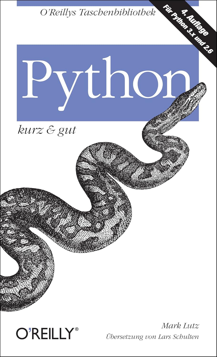 Amazon.com: Python - kurz & gut: 9783897215566: Mark Lutz: Books