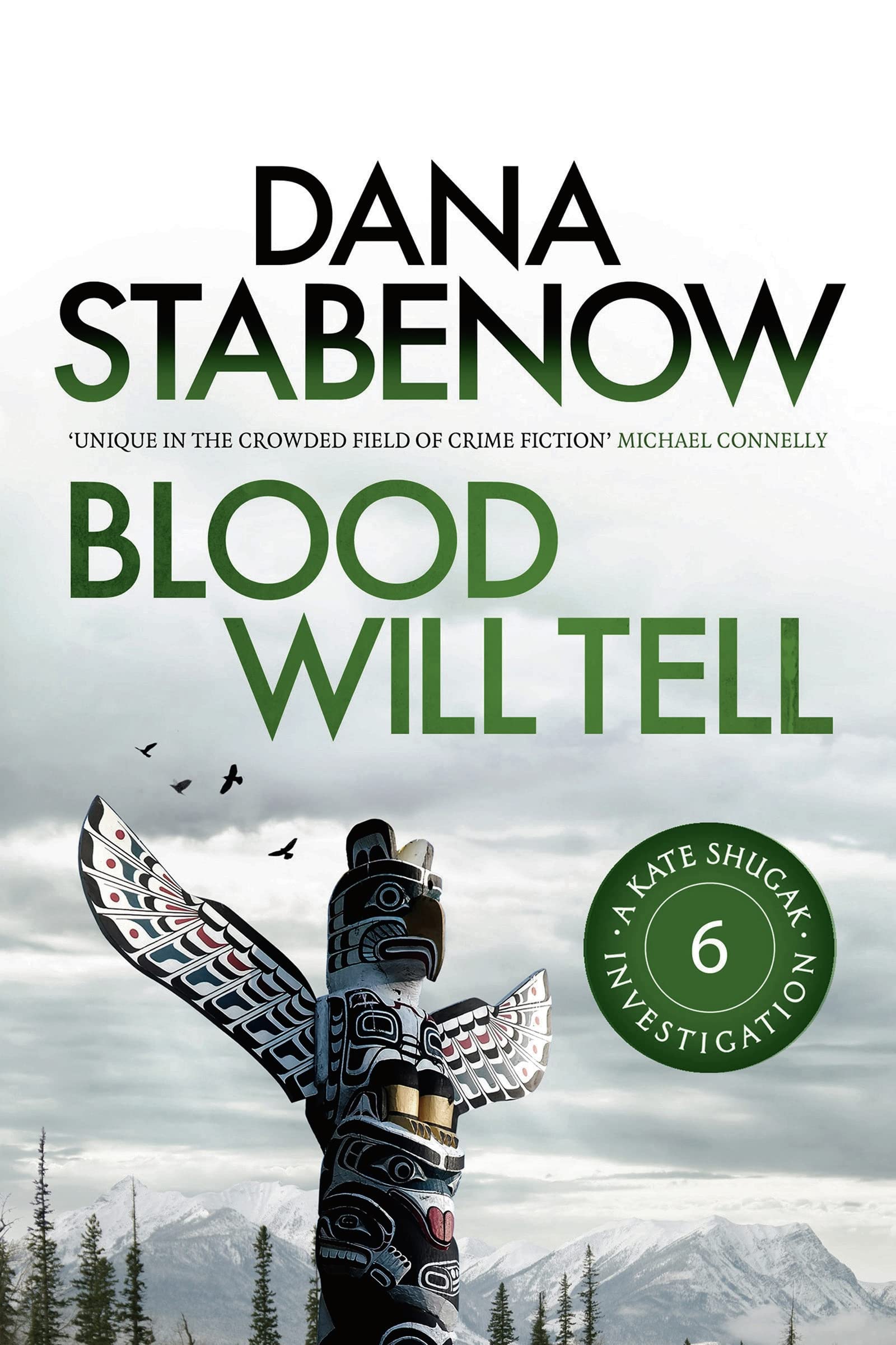 Blood Will Tell (A Kate Shugak Investigation Book 6)