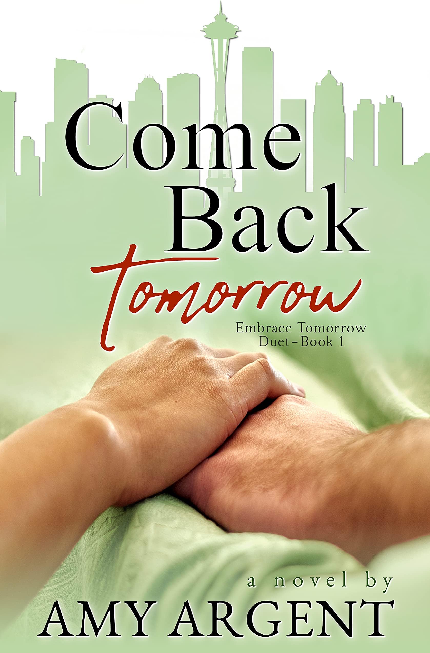Come Back Tomorrow (Embrace Tomorrow Duet)