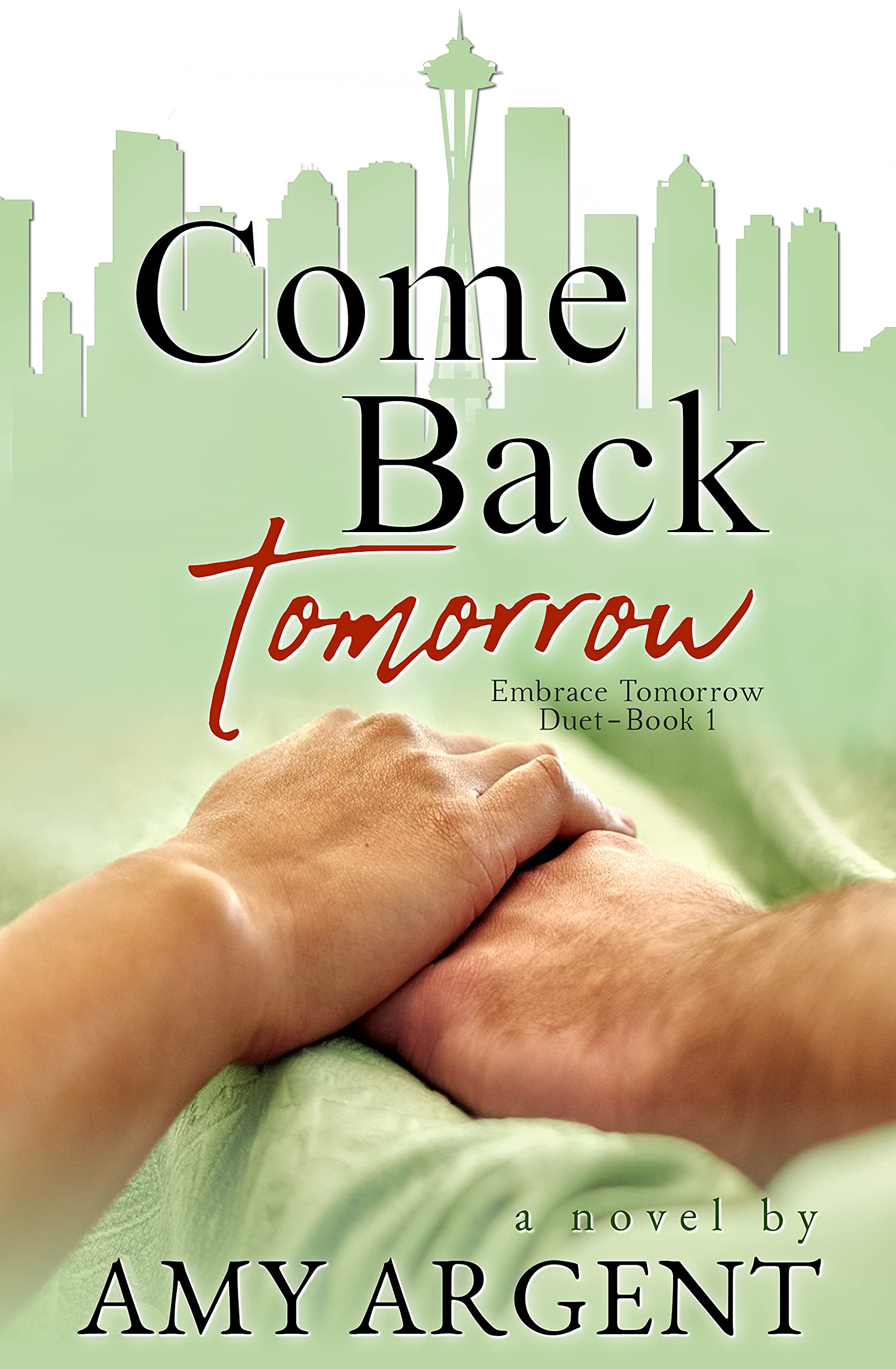 Come Back Tomorrow (Embrace Tomorrow Duet)