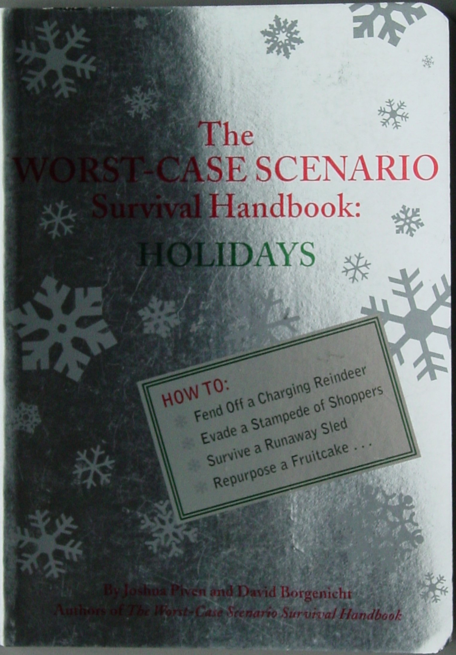 The WorstCase Scenario Survival Handbook Holidays Joshua Piven