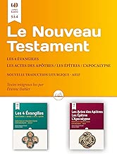 Download Livre Audio Le Nouveau Testament : Les 4 Évangiles, les Actes des Apôtres, les Épîtres, L'Apocalypse PDF