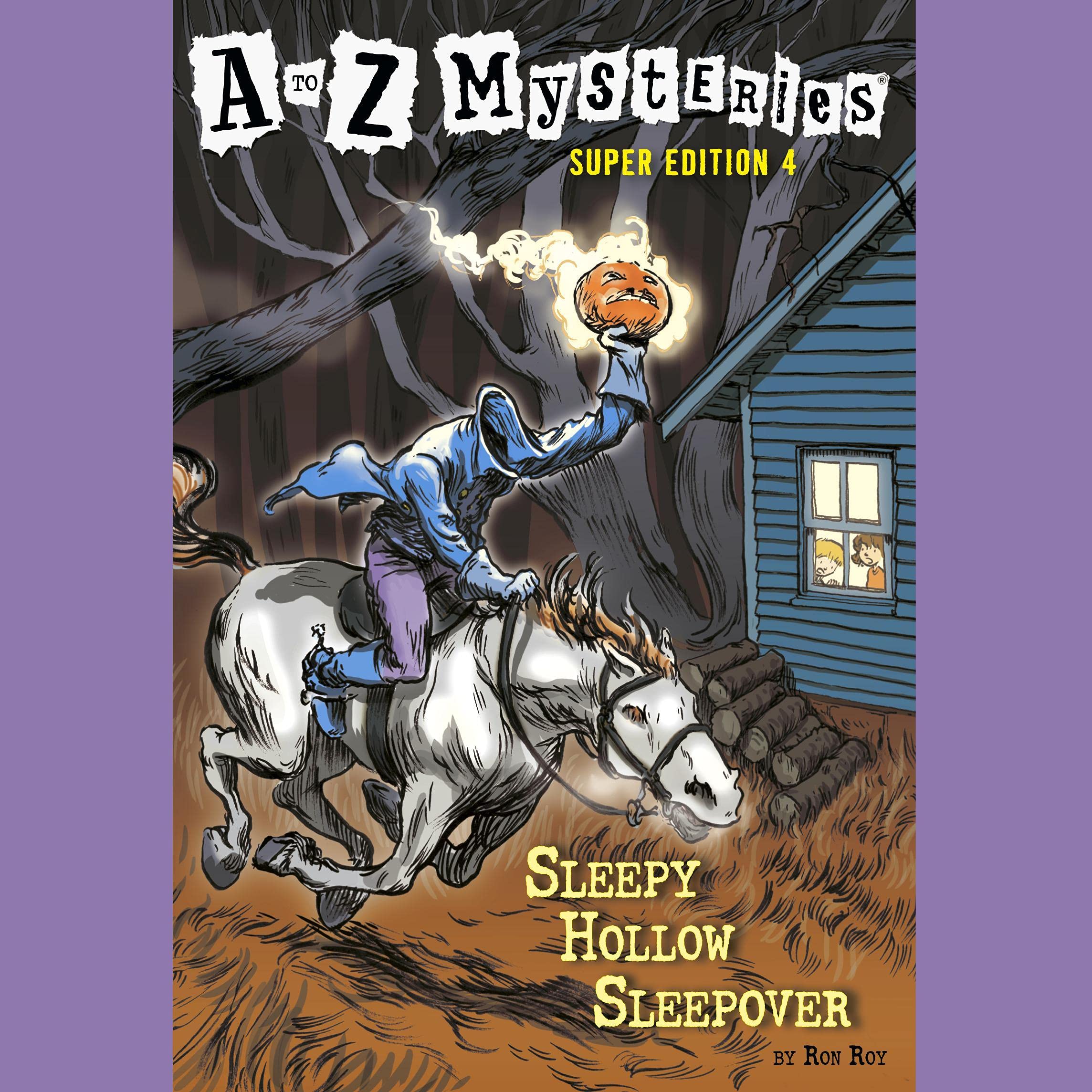 Cover art for A to Z Mysteries Super Edition #4: Sleepy Hollow Sleepover