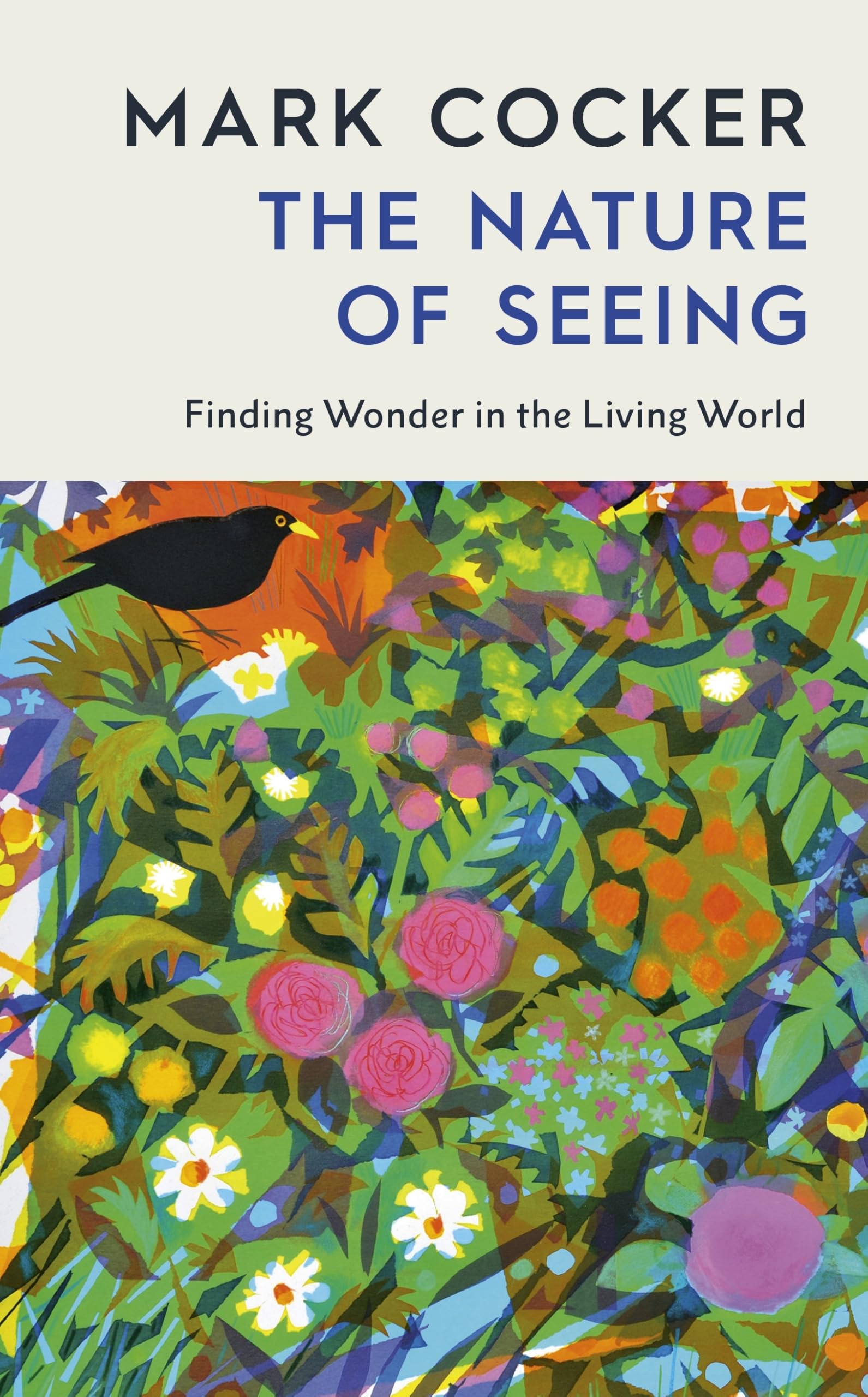 The Nature of Seeing: Finding Wonder in the Living World