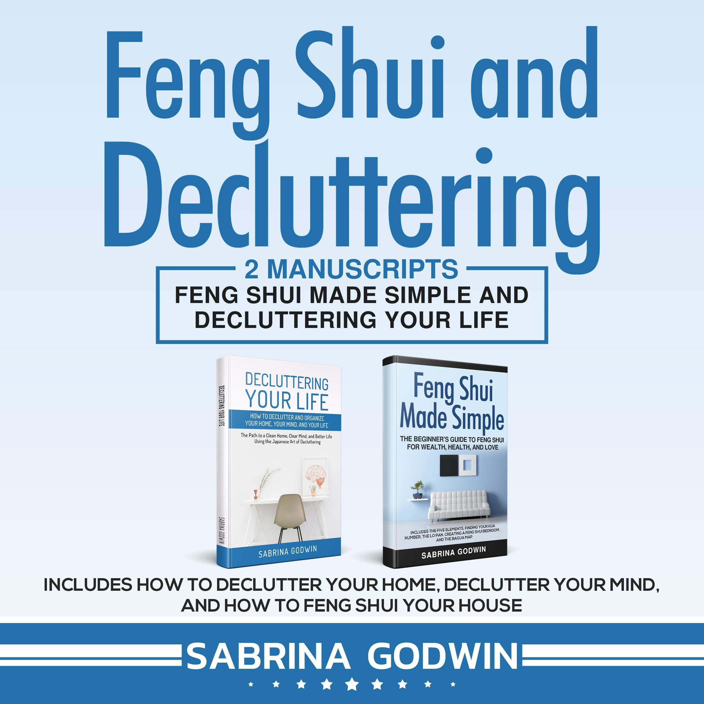 Cover art for Feng Shui and Decluttering: 2 Manuscripts