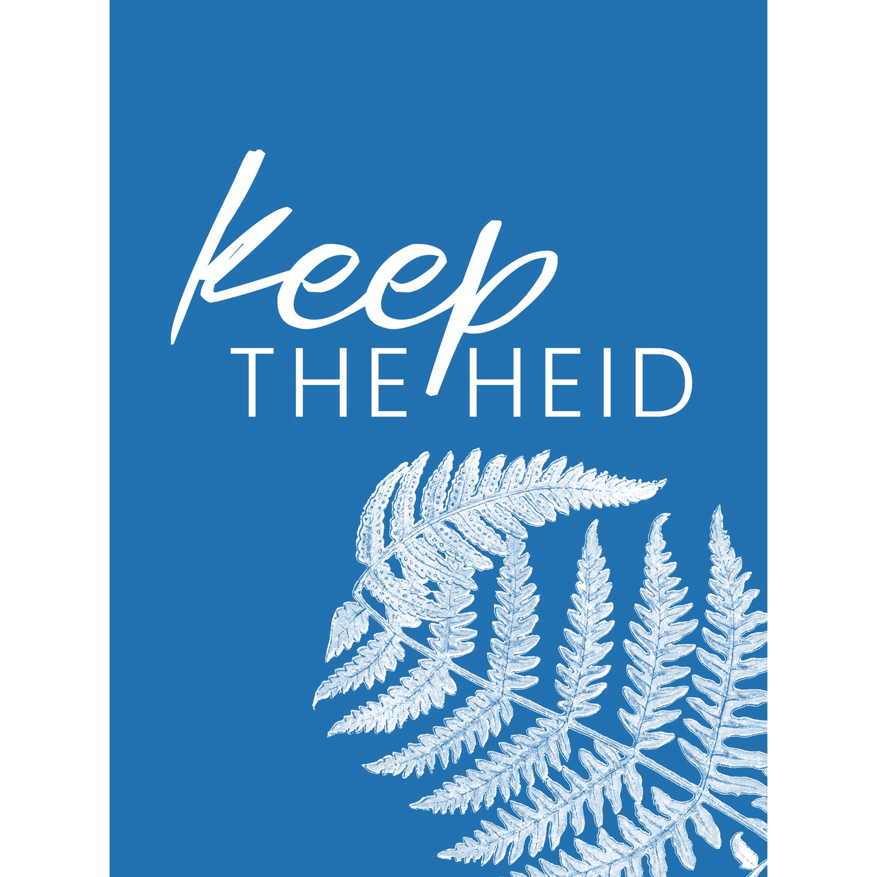Poster, Motiv: schottisches Blumenzitat "Keep The Heid", groß, 45,7 x 61 cm