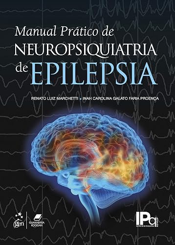 Manual Prático de Neuropsiquiatria da Epilepsia