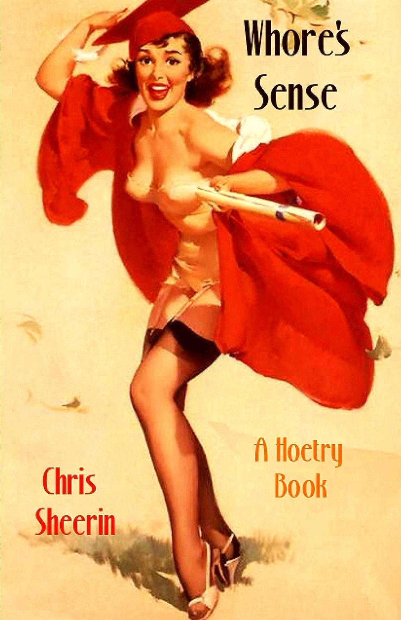 Whore's Sense: A Hoetry Book compilation