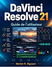 DaVinci Resolve 21 Guide de l'utilisateur