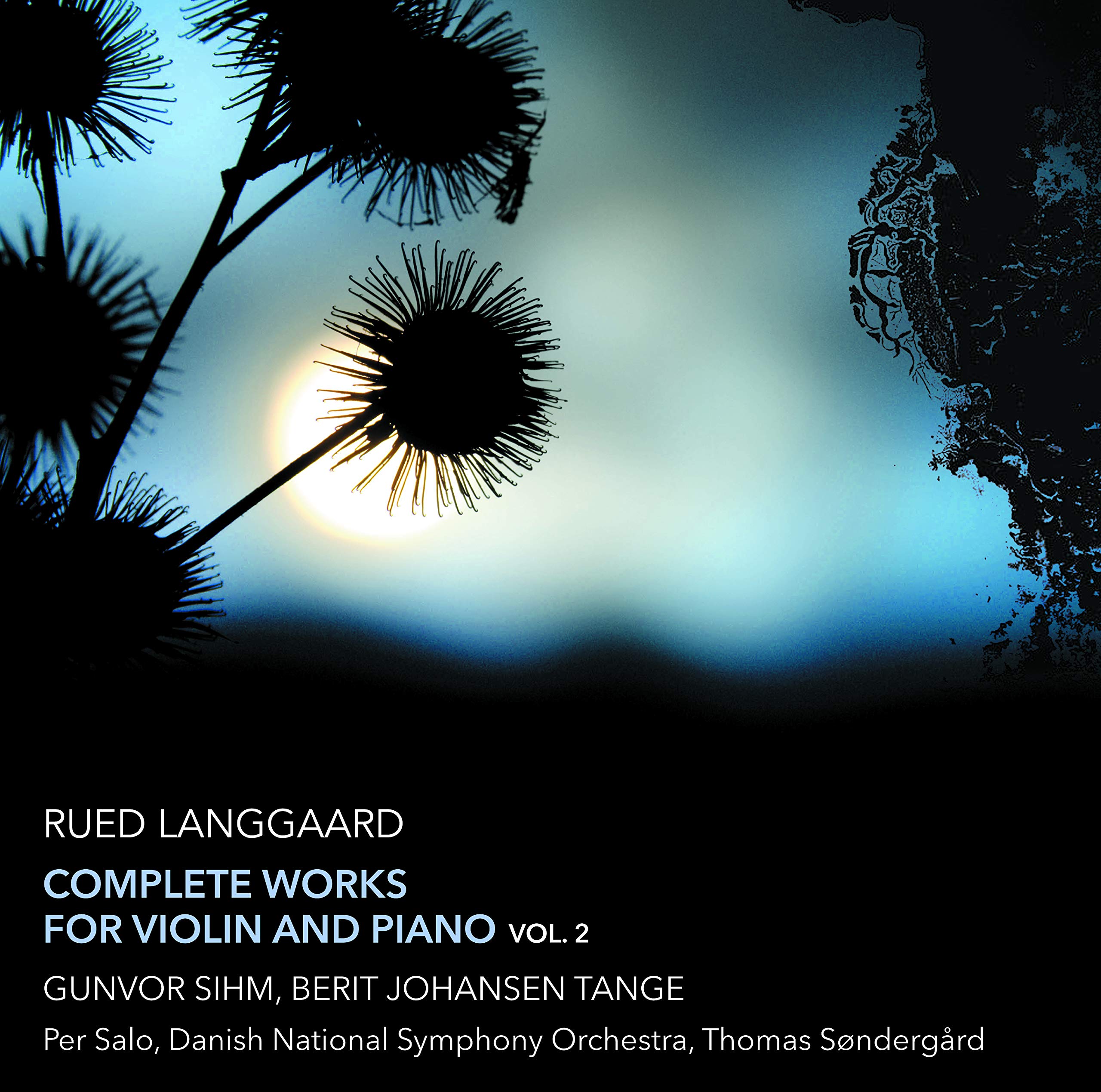 Rued Langgaard: Complete Works for Violin and Piano, Vol. 2