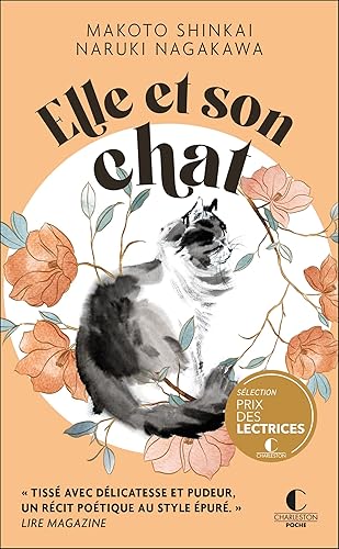 Elle et son chat: Lire Magazine "Tissé avec délicatesse et pudeur, un récit poétique au style épuré."