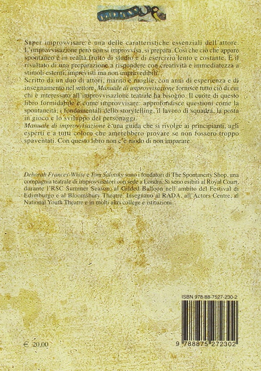 Manuale di improvvisazione. Perché l'improvvisazione non si improvvisa, si prepara