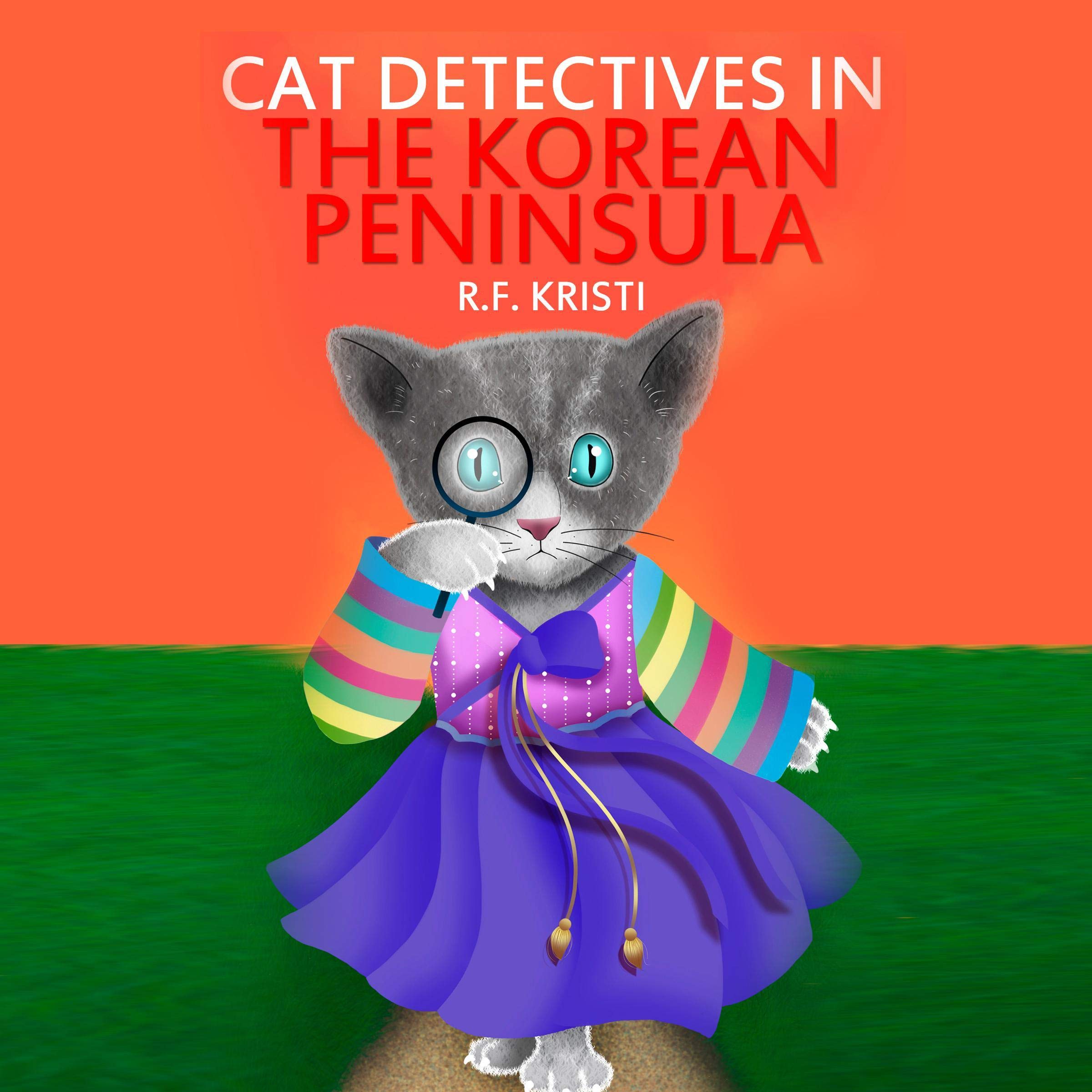 Cover art for Cat Detectives in the Korean Peninsula
