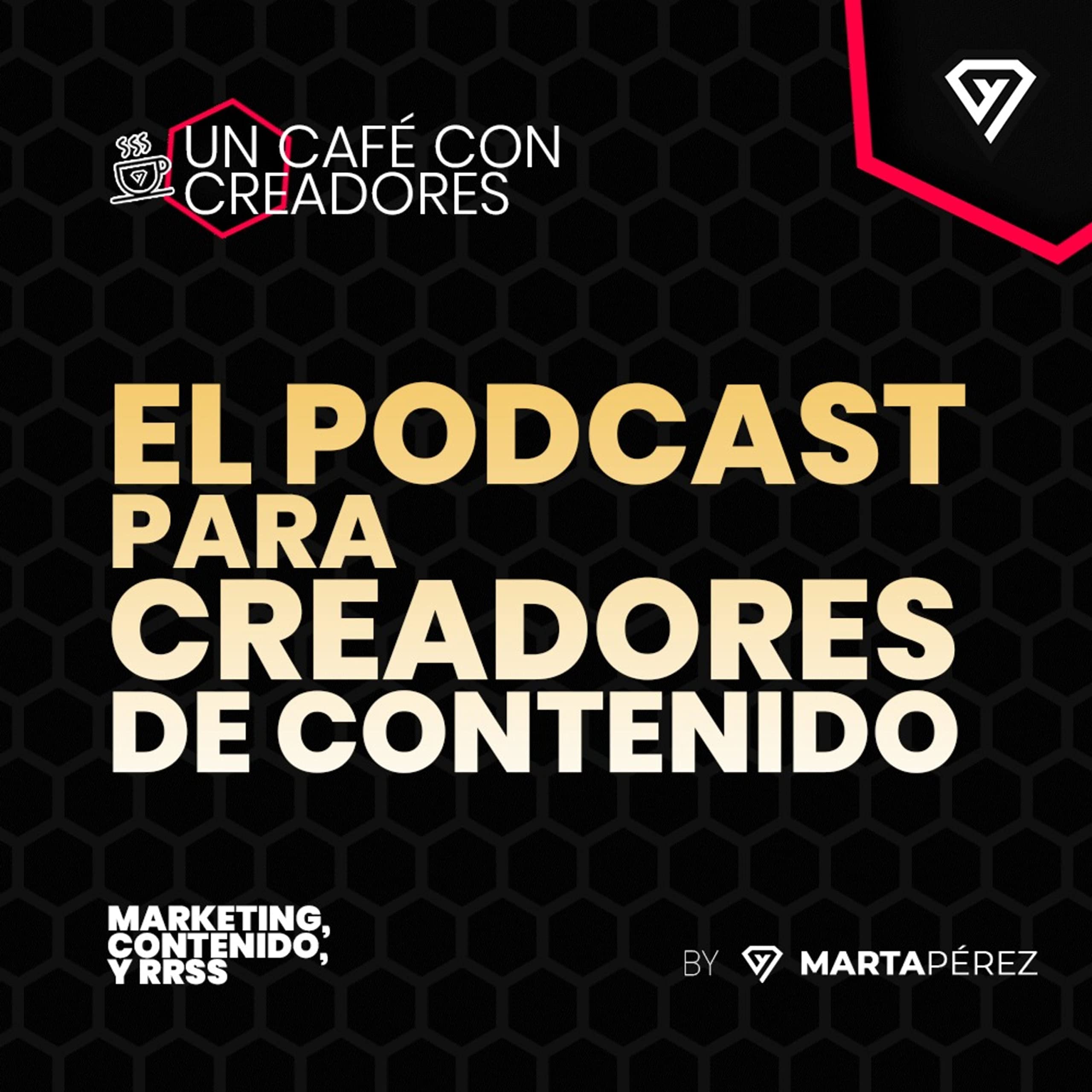 Un Café con Creadores - by Marta Pérez