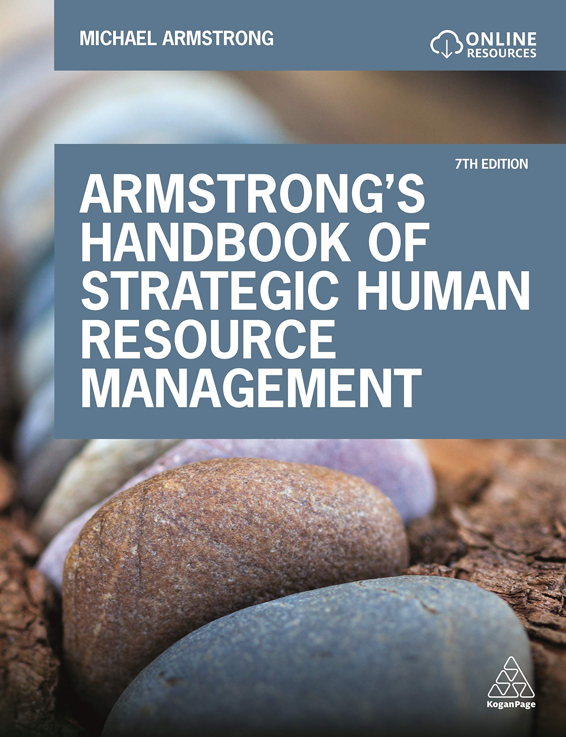 Kogan Page Armstrong's Handbook of Strategic Human Resource Management: Improve Business Performance Through Strategic People Management