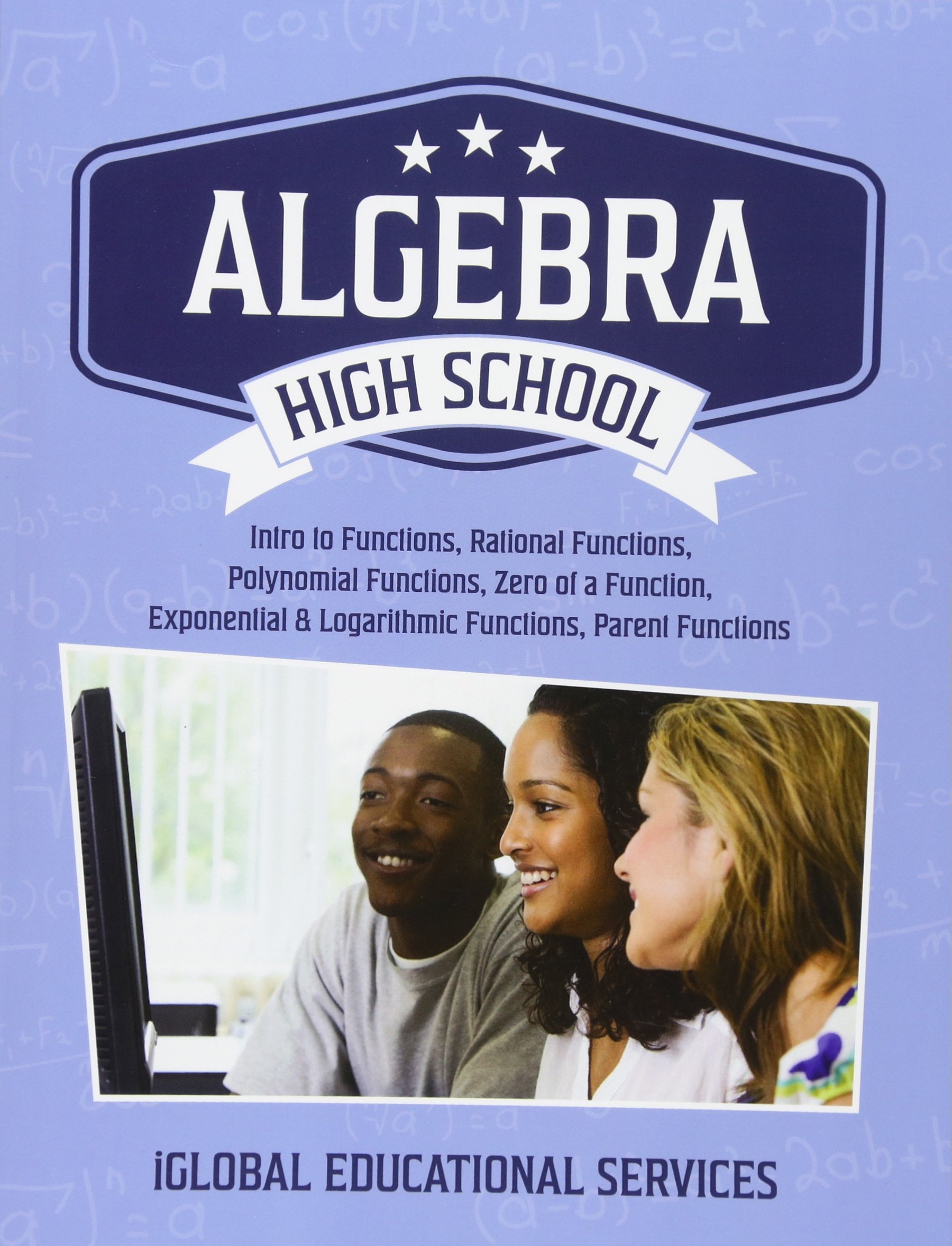 Algebra: High School Math Tutor Lesson Plans: Intro to Functions, Rational Functions, Polynomial Functions, Zero of a Function, Exponential & ... Functions (Math Tutor Lesson Plan Series)