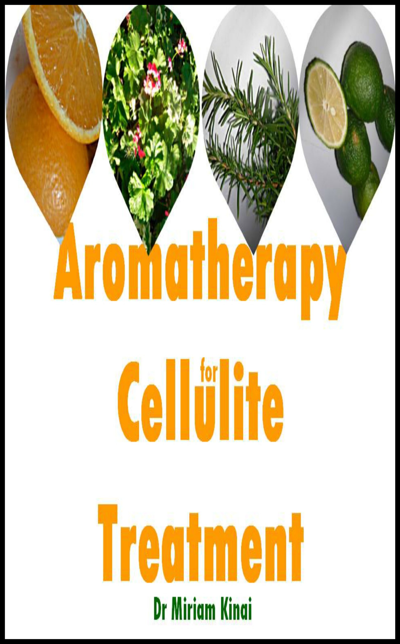 Aromatherapy for Cellulite Treatment