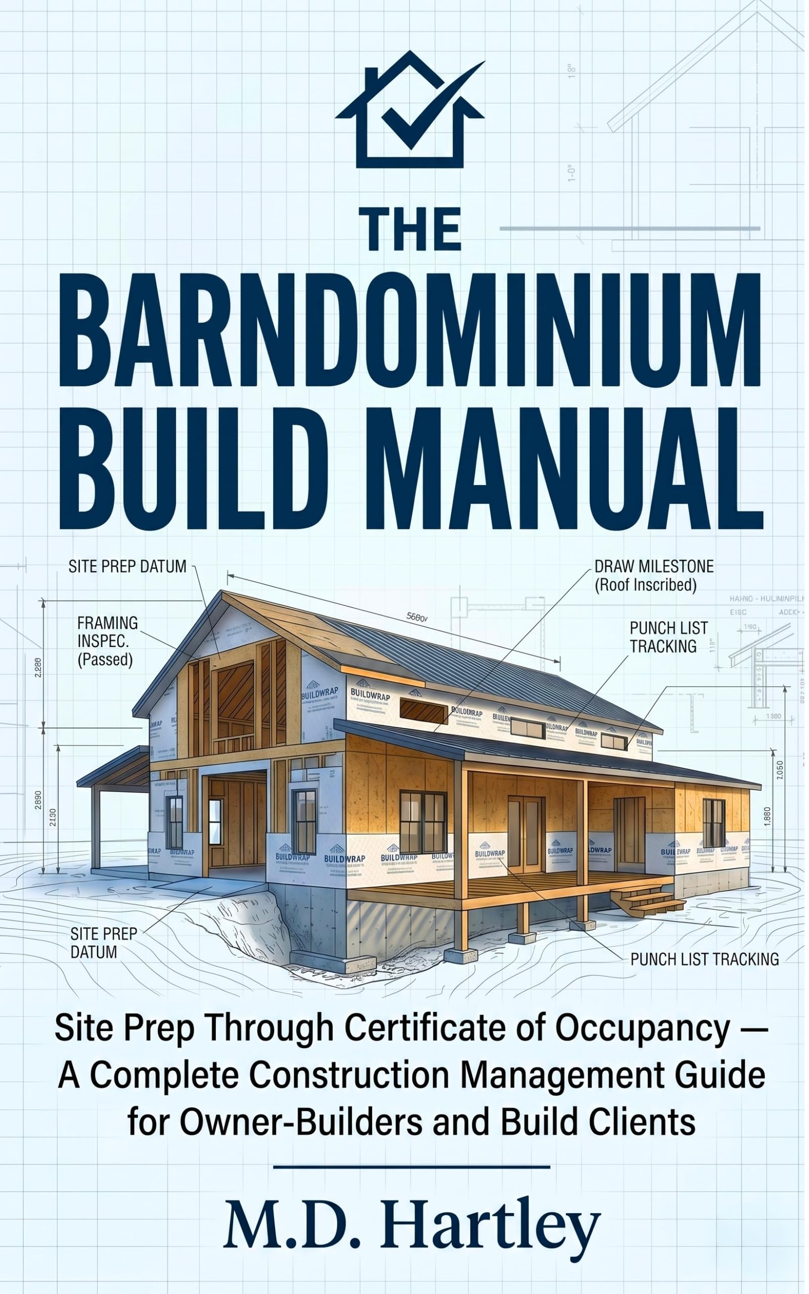 Manuel de construction barndominium la solution pour piloter ses travaux sans architecte