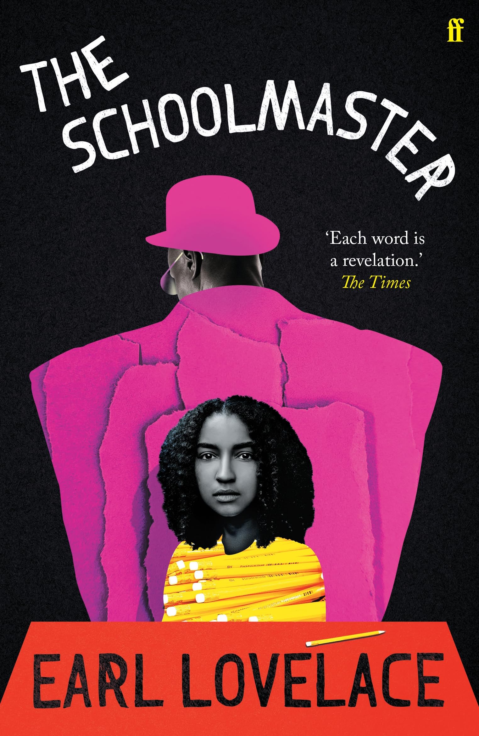 The Schoolmaster [Paperback] Lovelace, Earl