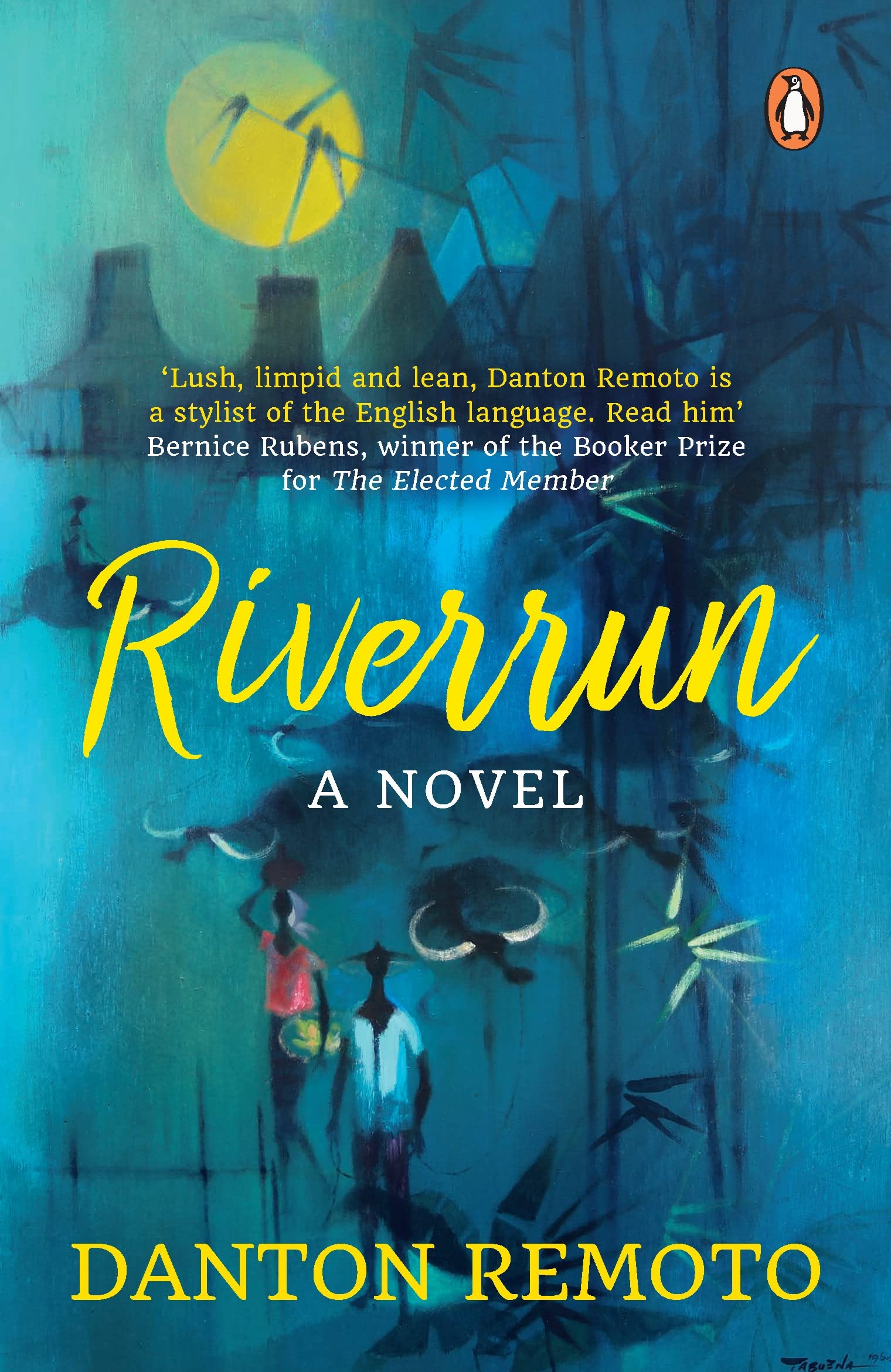 Riverrun: Global Debut by one of Asia’s best writers Danton Remoto, an LGBT literary-fiction book written like a memoir: A Novel
