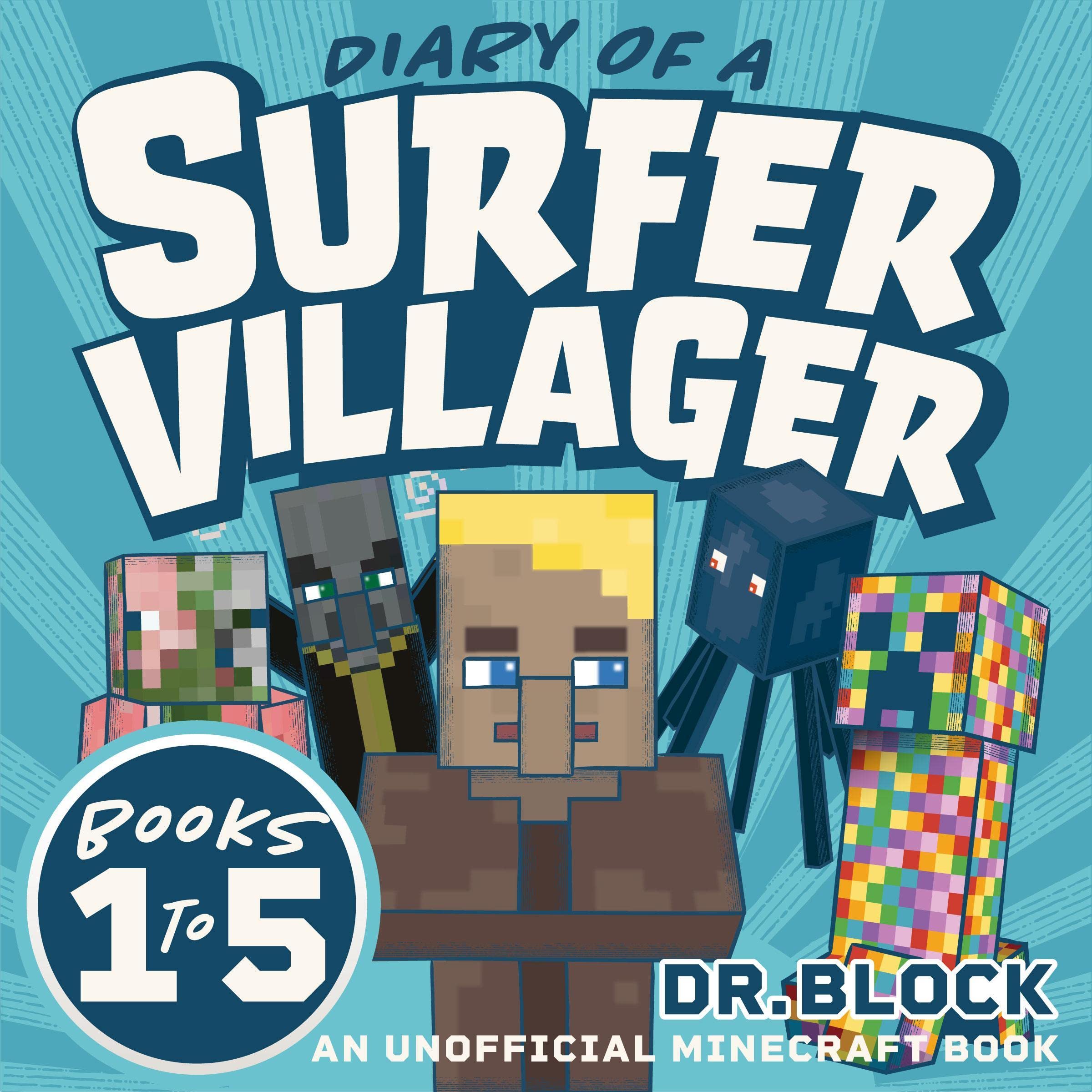 Diary of a Surfer Villager, Books 1-5: Complete Diary of a Minecraft Villager, Book 1