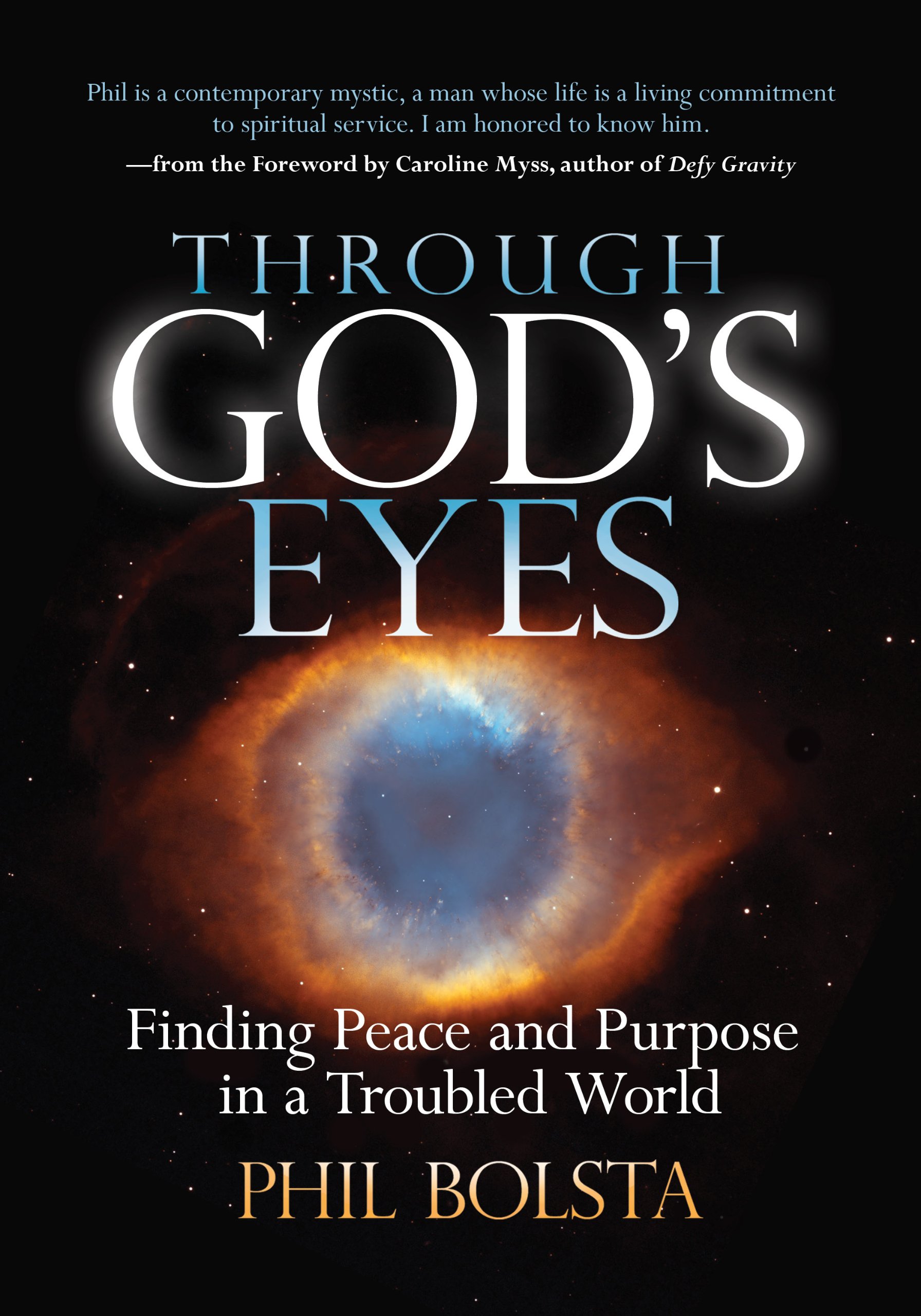 Through God's Eyes: Finding Peace and Purpose in a Troubled World