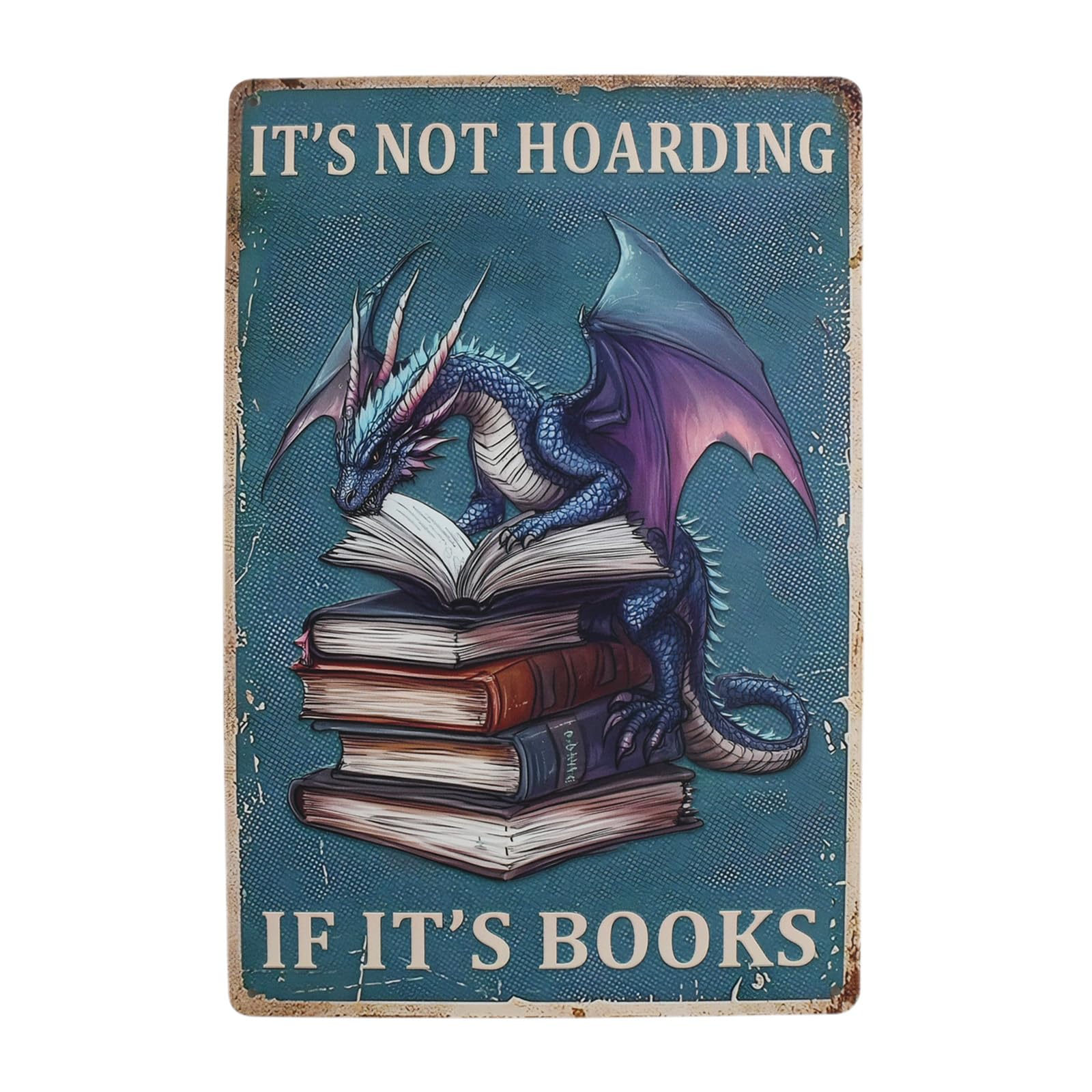 Zirax Blue 30X20cm Funny Dragon Tin Sign It's Not Hoarding If It's Books - Vintage Metal Wall Decor For Home Library, Reading Corner & Bookshelf - Bookish Gifts For Book Lovers, Writers & Fantasy Fans