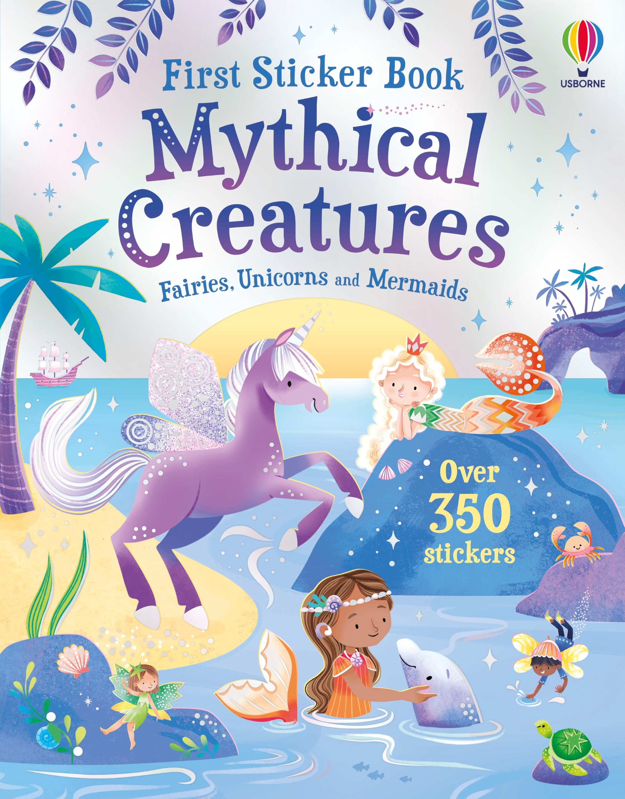 First Sticker Book Mythical Creatures: Mermaids, Unicorns and Fairies