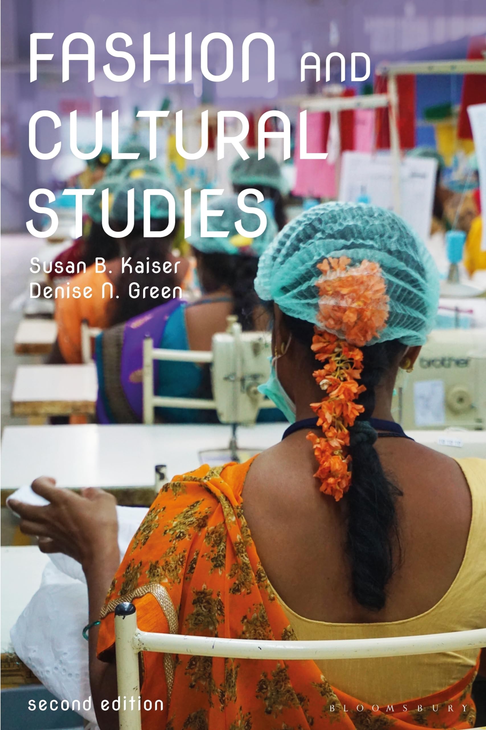 Fashion and Cultural Studies by Denise N.  Green (Paperback Book)
