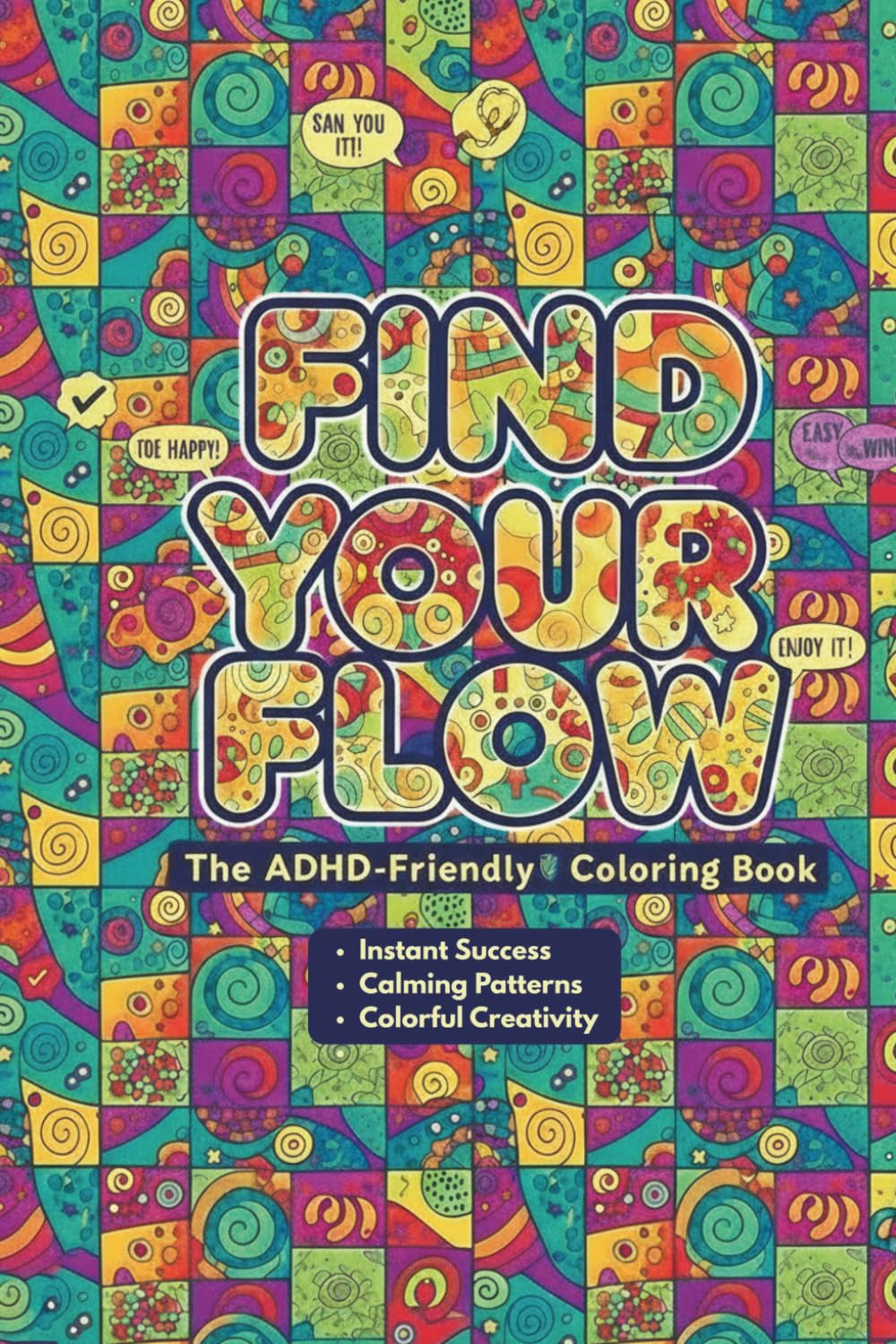 Find Your Flow: The ADHD-Friendly Coloring Book