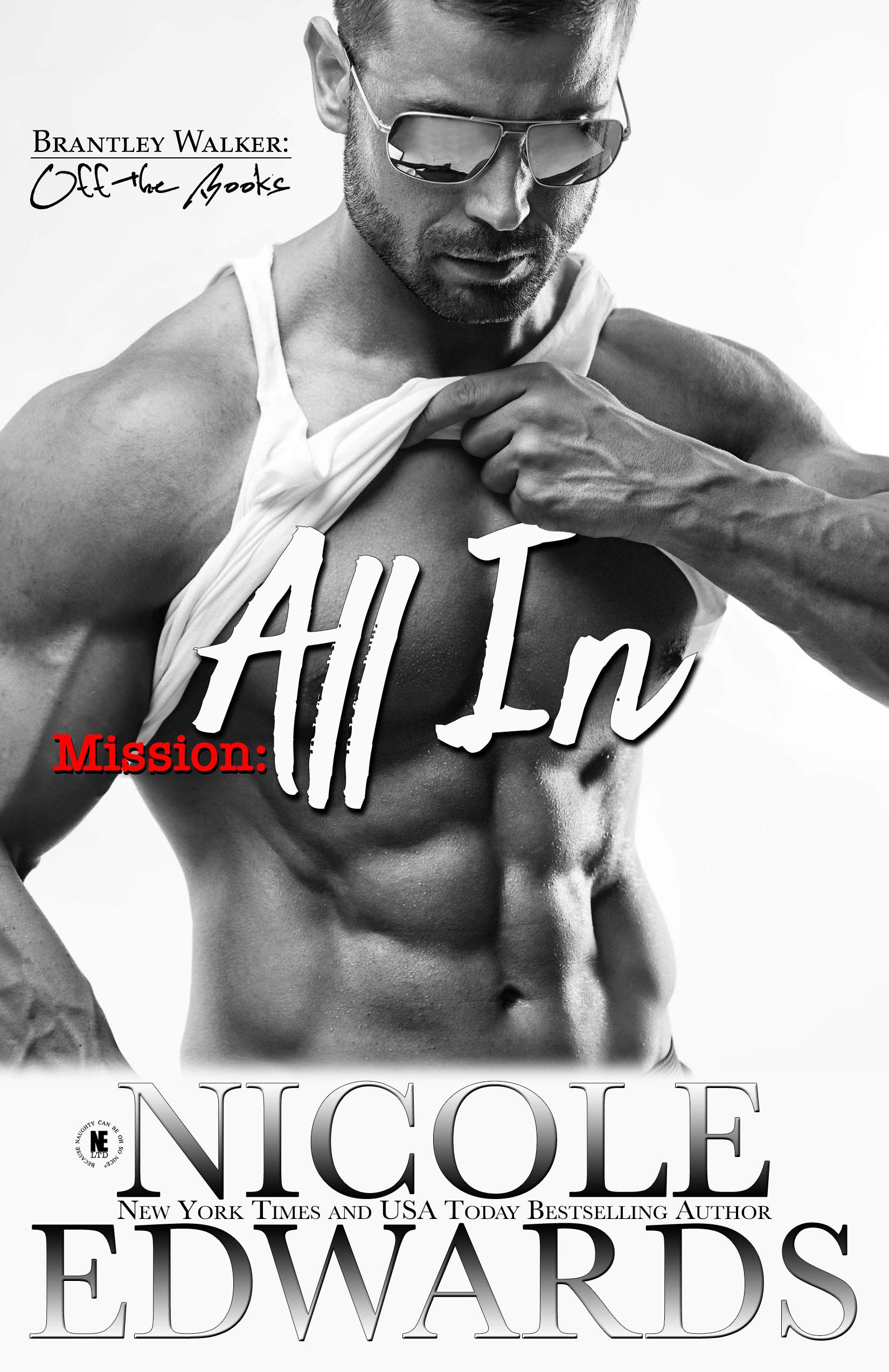 Mission: All In (Brantley Walker: Off the Books Book 1)
