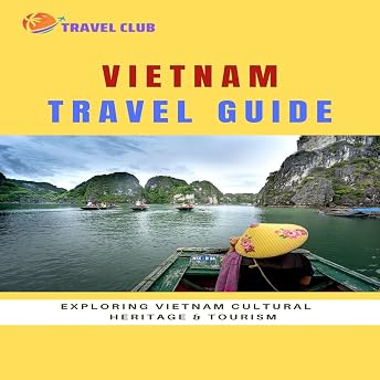 Vietnam Travel Guide Audiobook by Travel Club episode artwork