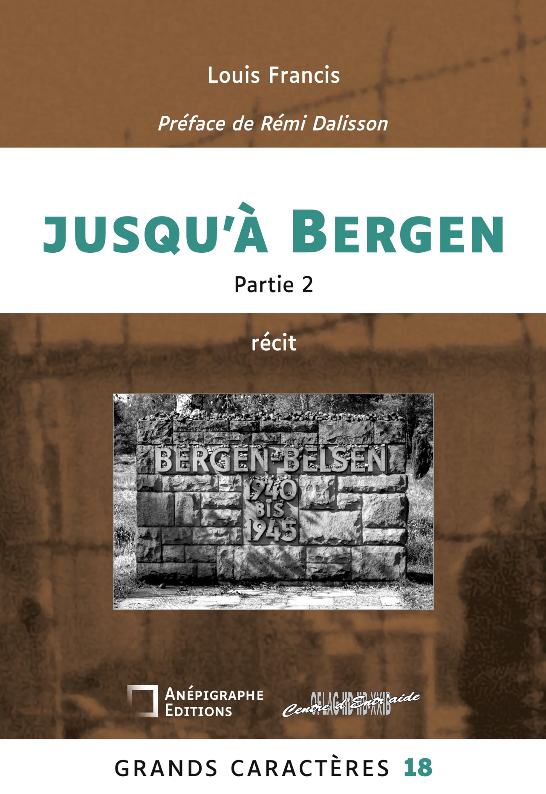 Jusqu'à Bergen: Grands Caractères 18 - Partie 2