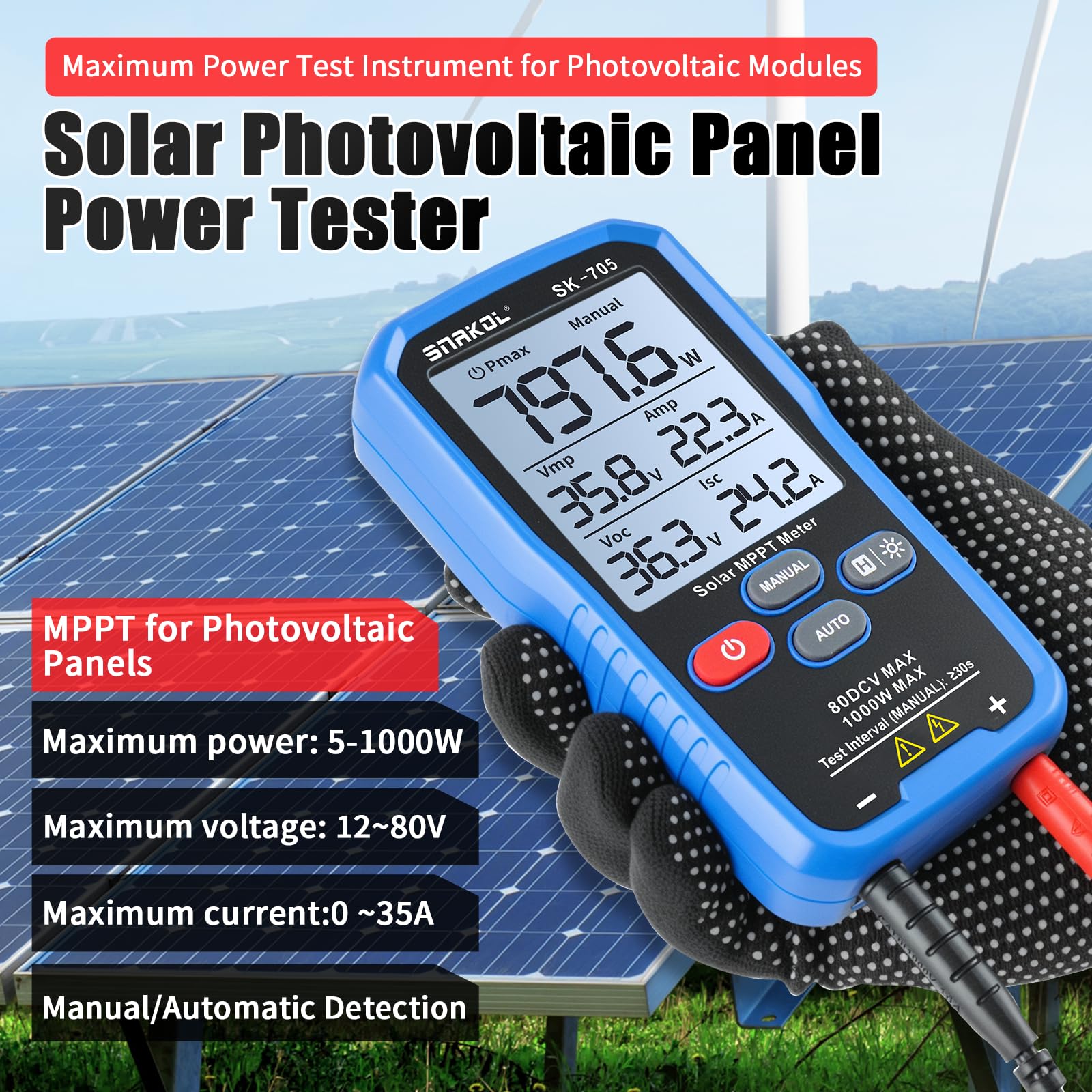 SK-705 Tester MPPT Solare per Moduli Fotovoltaici – 1000 W, Max 80 V DC, 35 A, Misurazione Automatica e Manuale, Voc Isc Vmp Pmax, Display LCD da 3,2", Tester FV Portatile