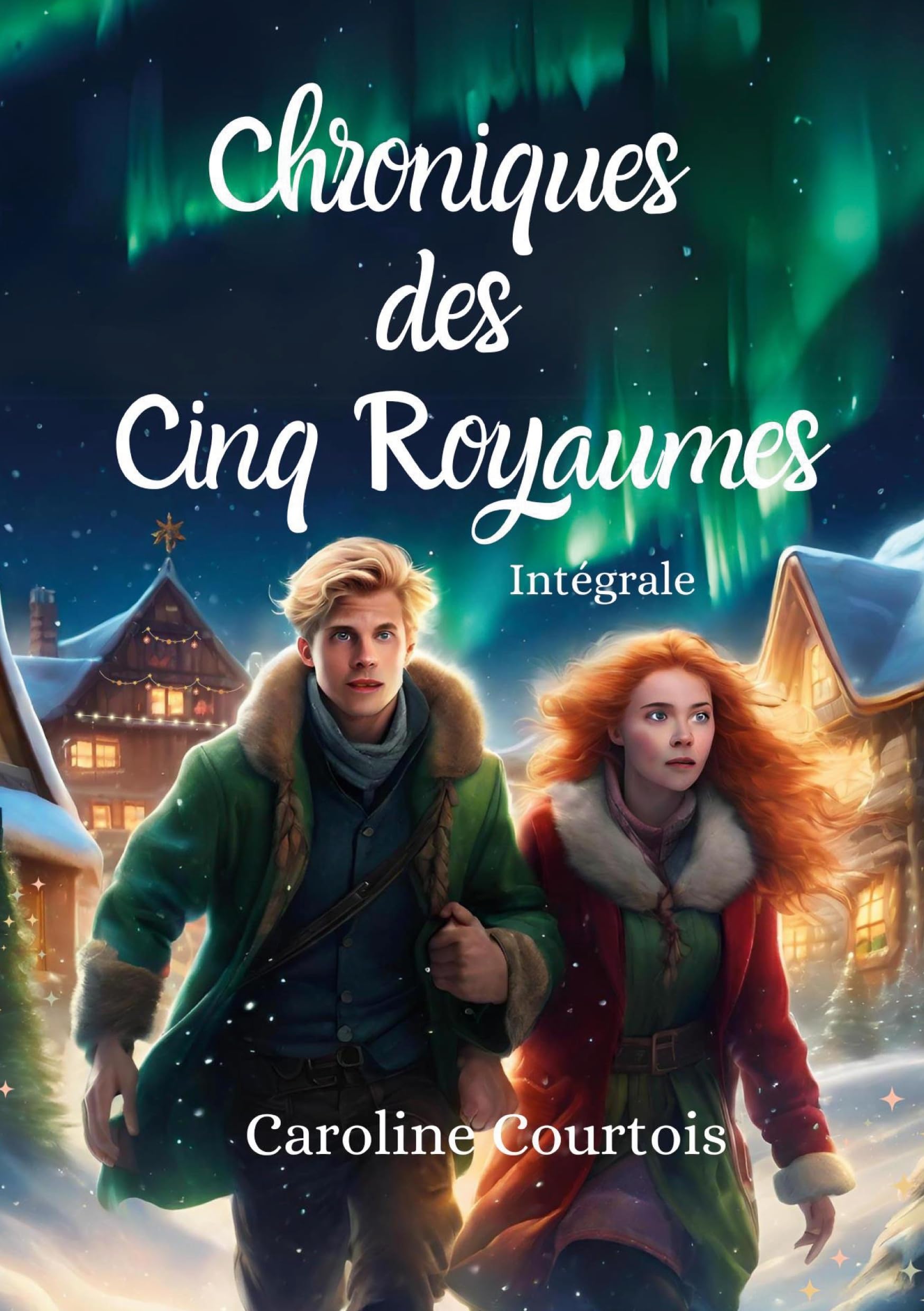 Chroniques des Cinq Royaumes: Intégrale