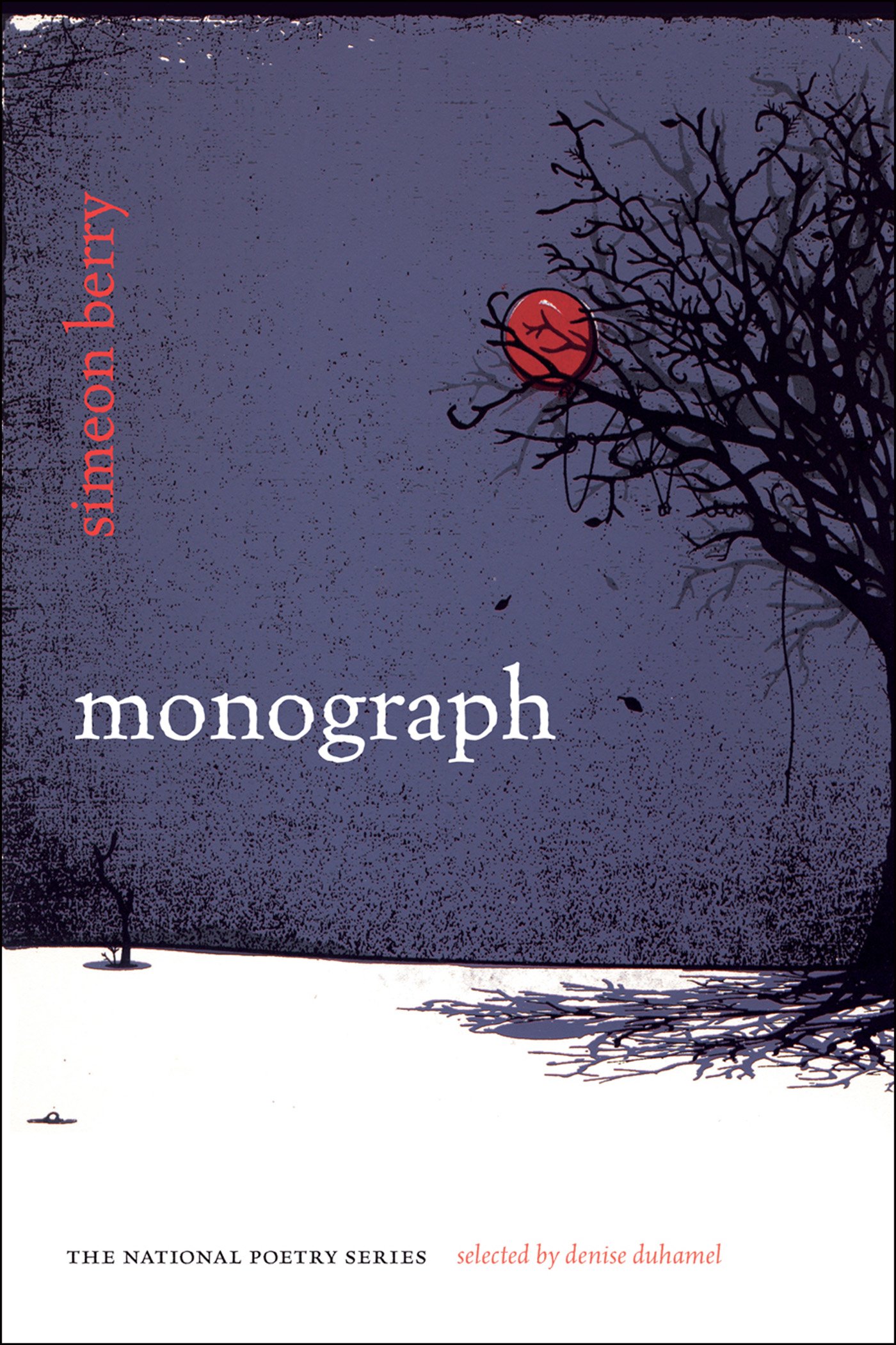 Monograph: Poems (The National Poetry Series)